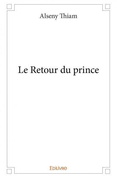 Le retour du prince