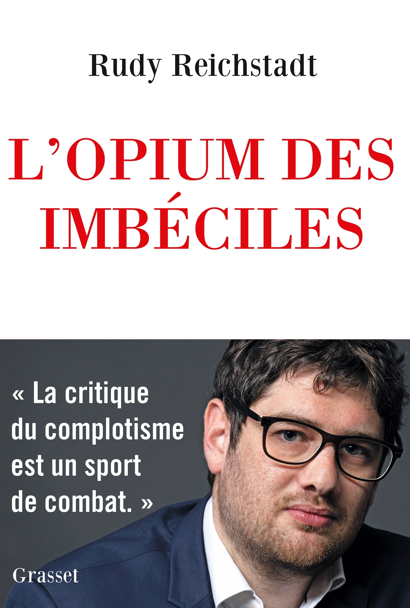 L'opium des imbéciles