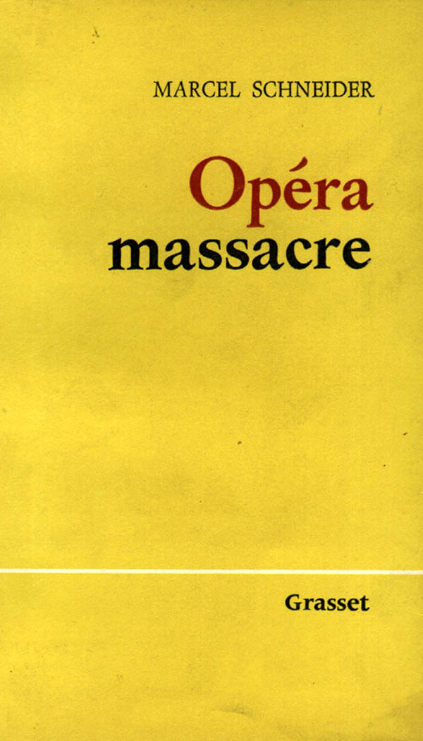 Opéra-massacre