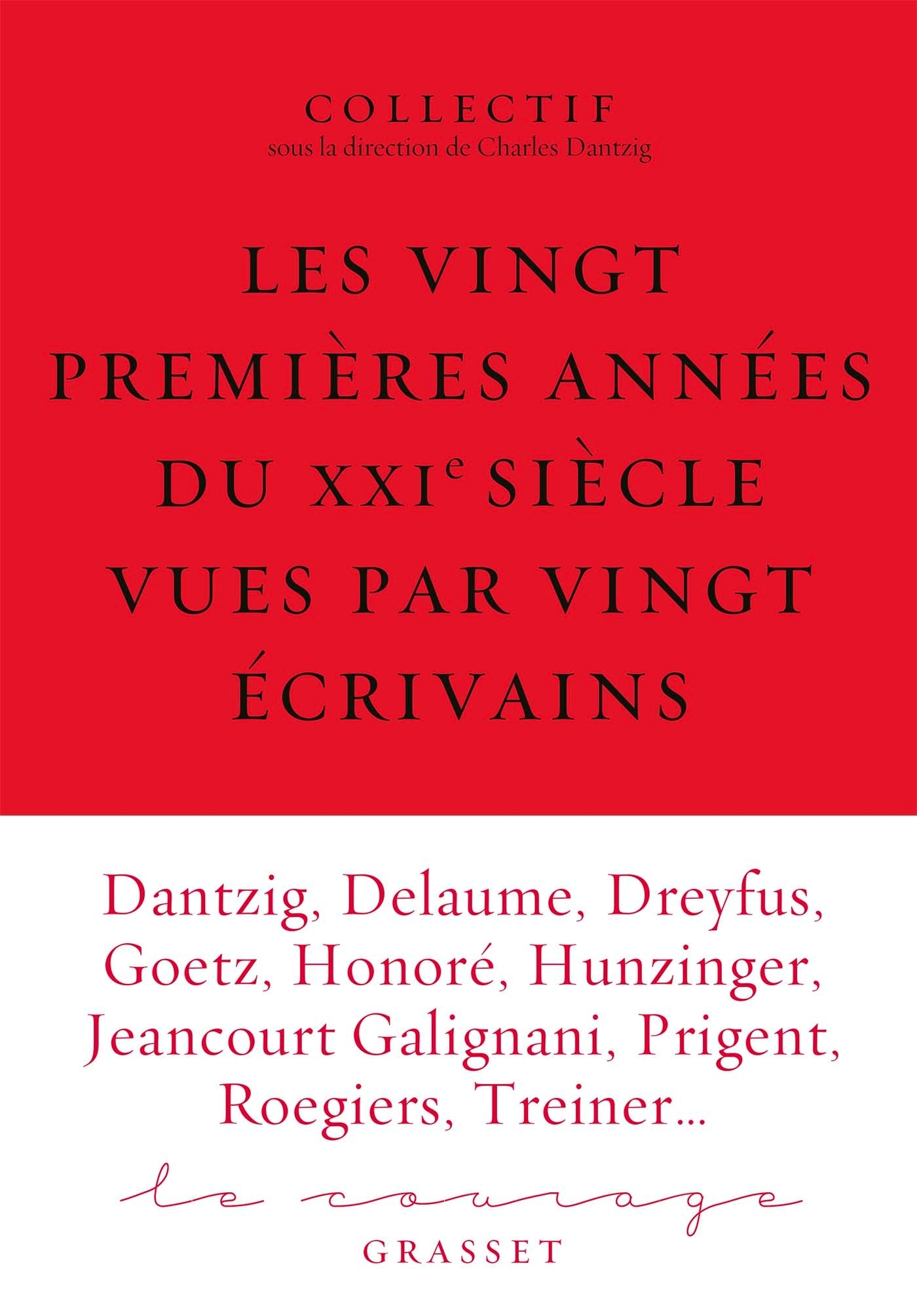 Les vingt premières années du XXIe siècle racontées par vingt écrivains