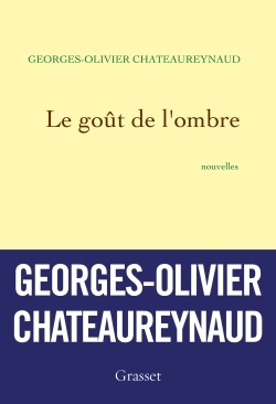 Le goût de l'ombre