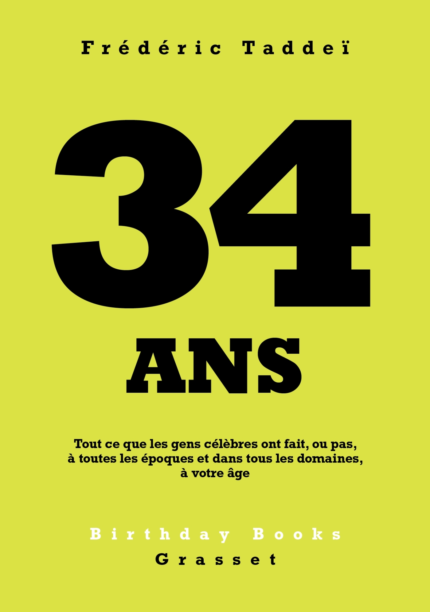 34 ans