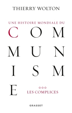 Une histoire mondiale du communisme, tome 3