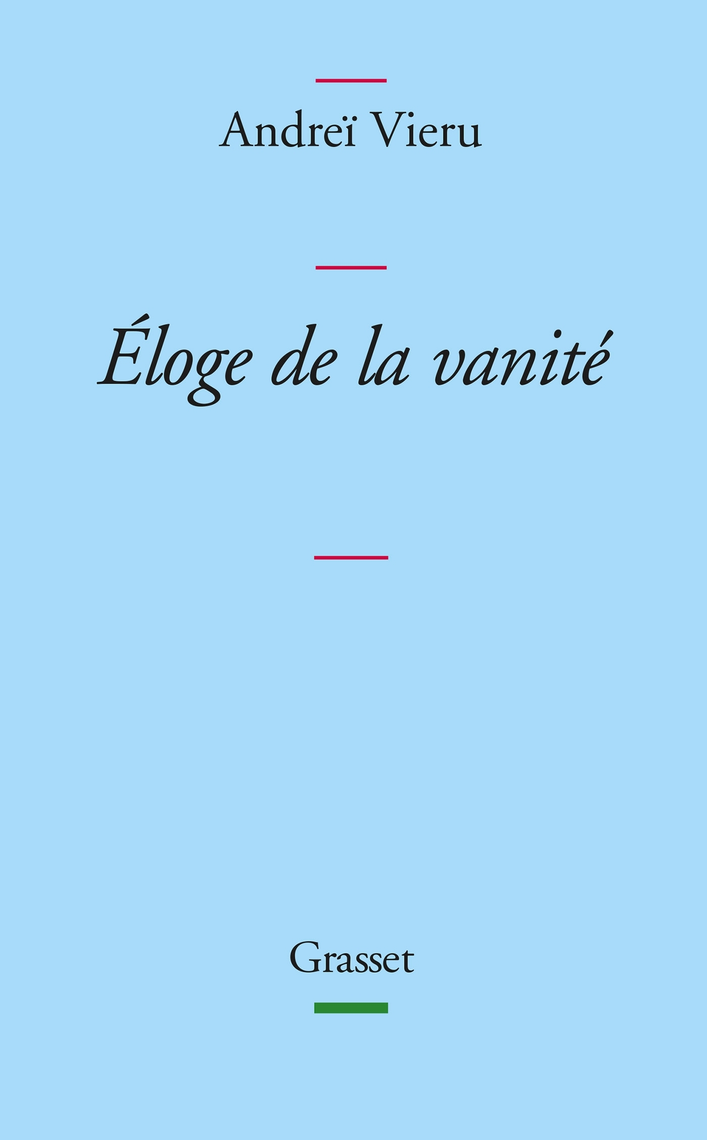 Eloge de la vanité
