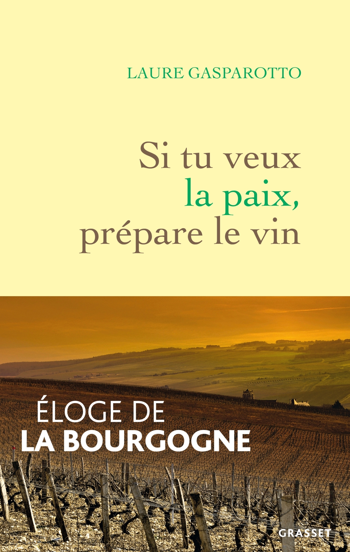 Si tu veux la paix, prépare le vin