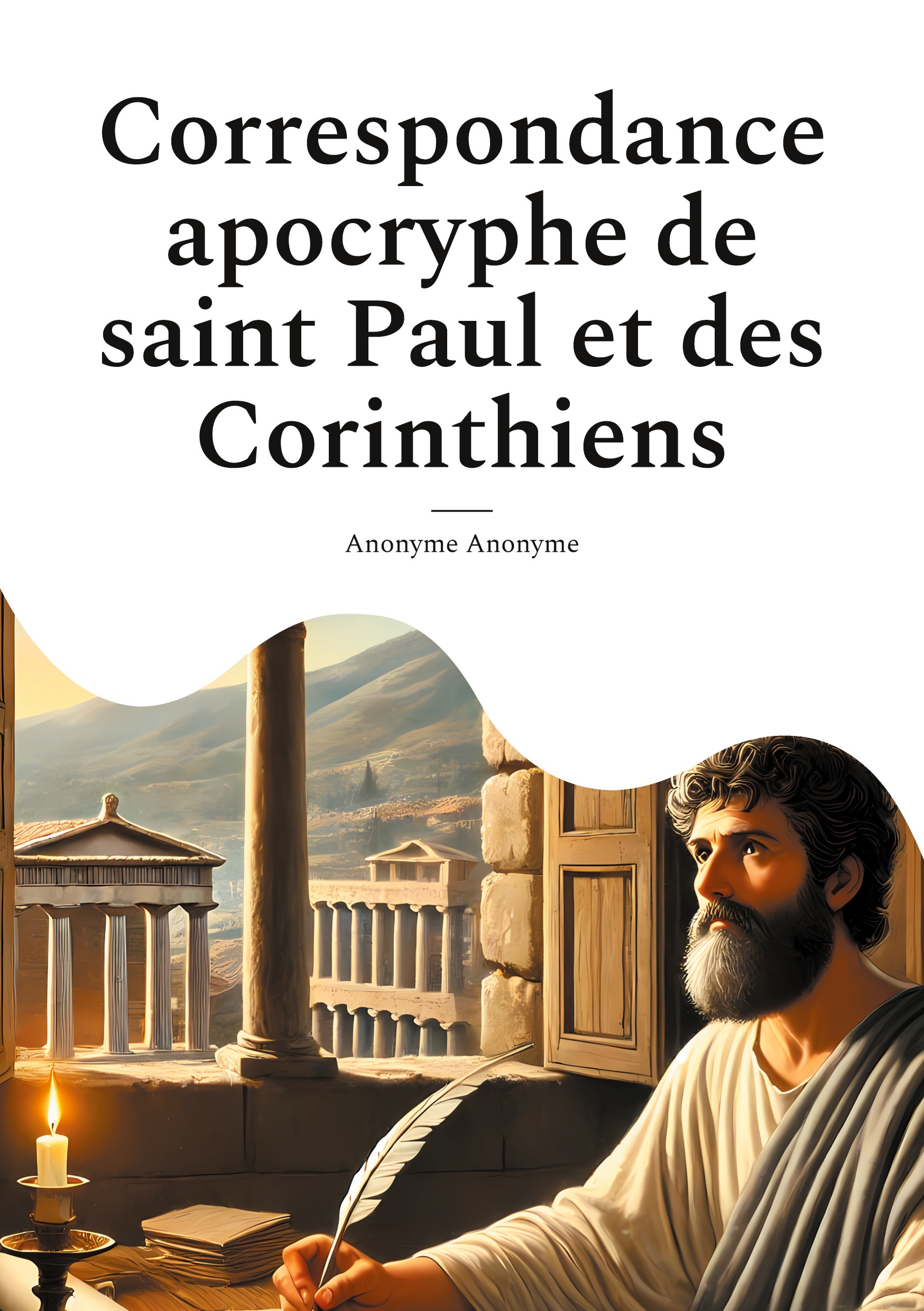 Correspondance apocryphe de saint Paul et des Corinthiens