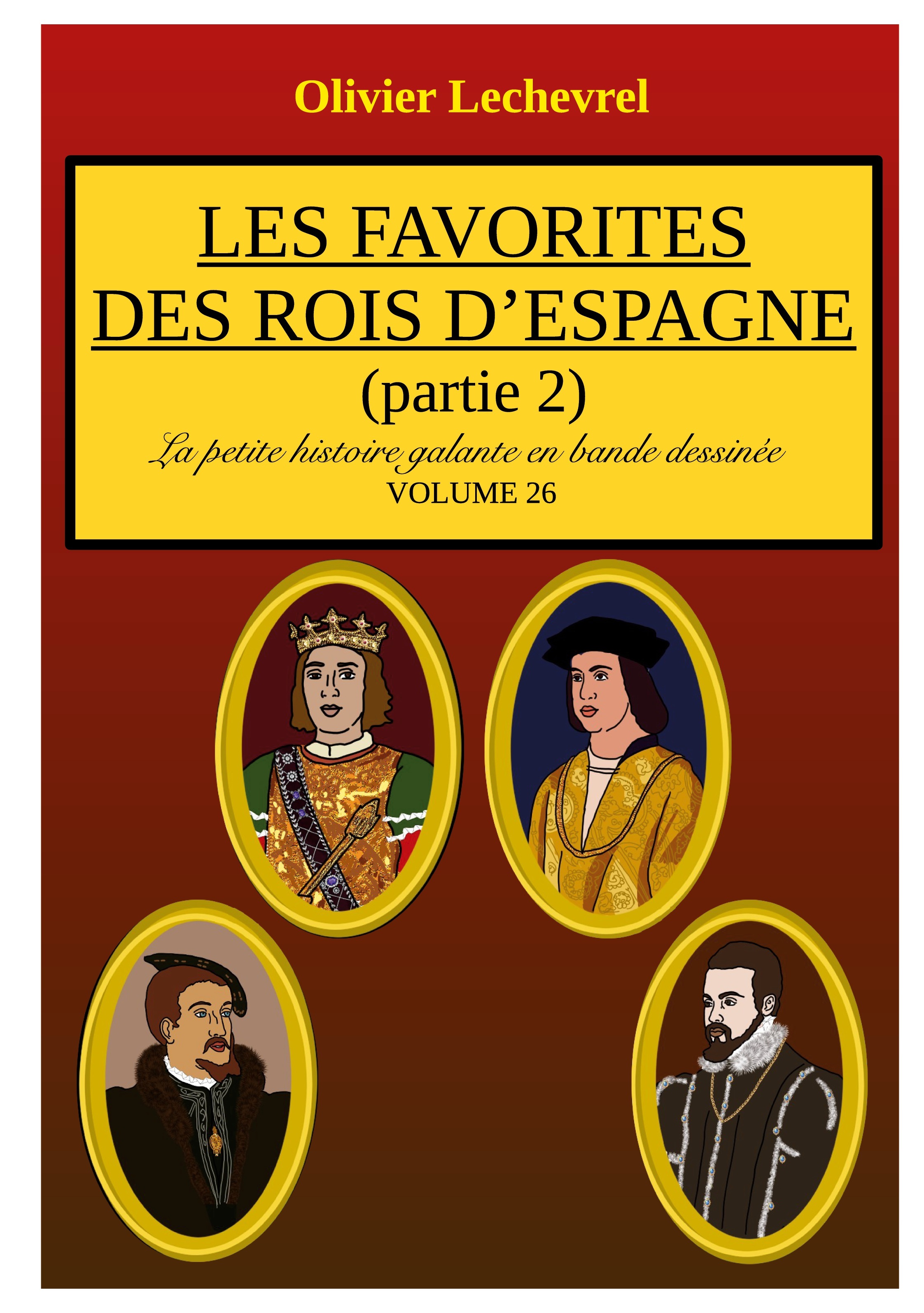 Les favorites des rois d'Espagne