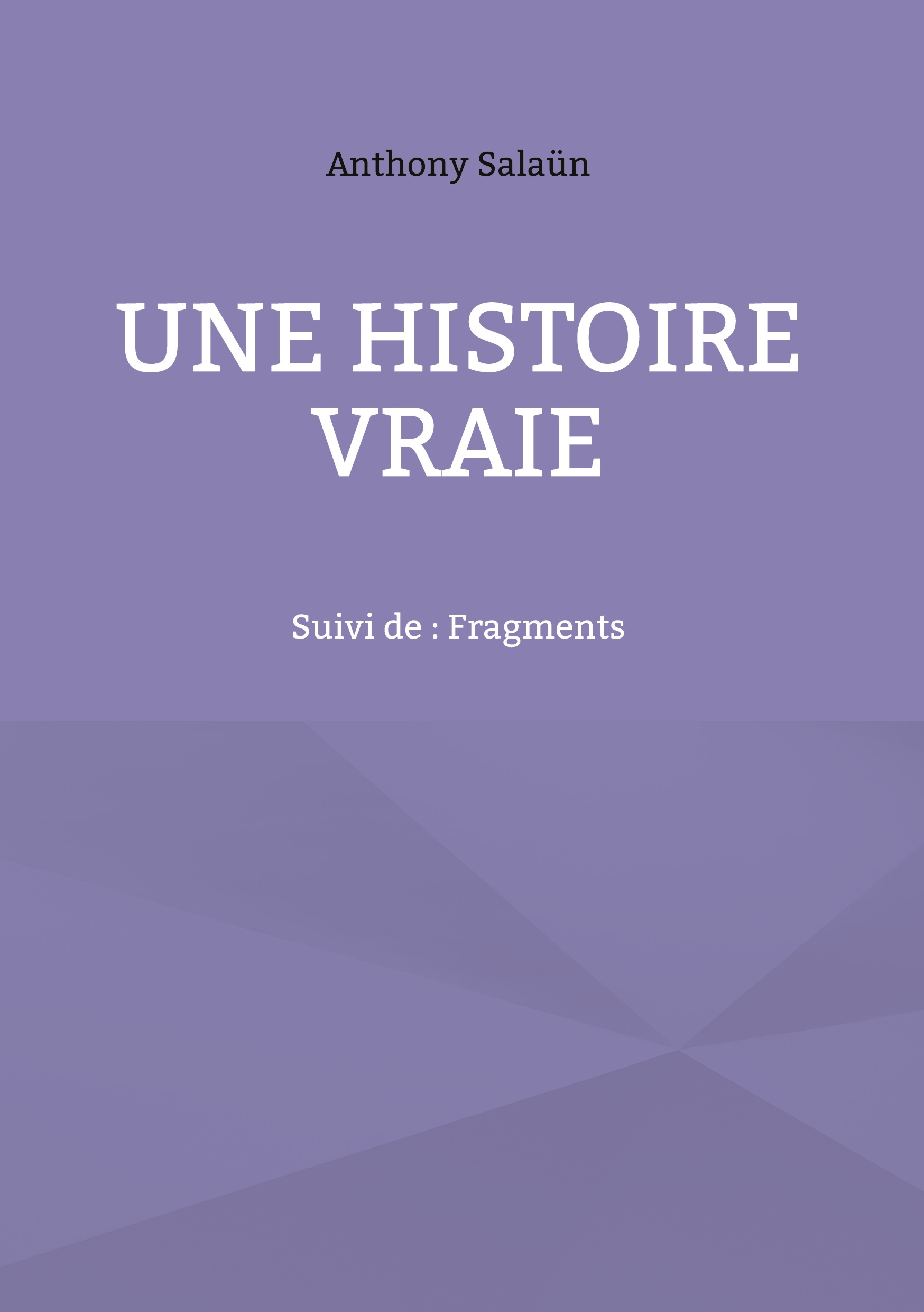 Une histoire vraie