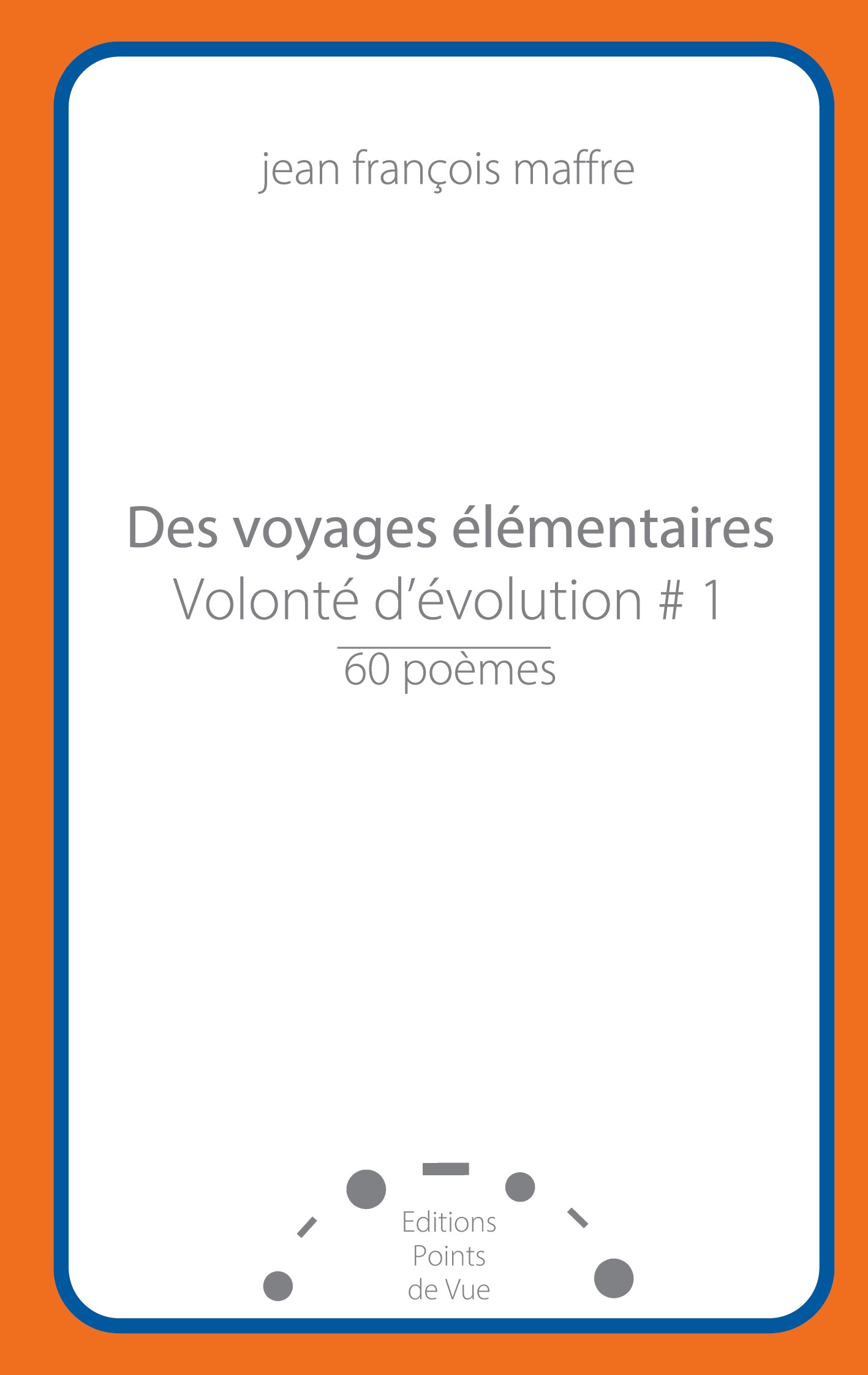 Des voyages élémentaires