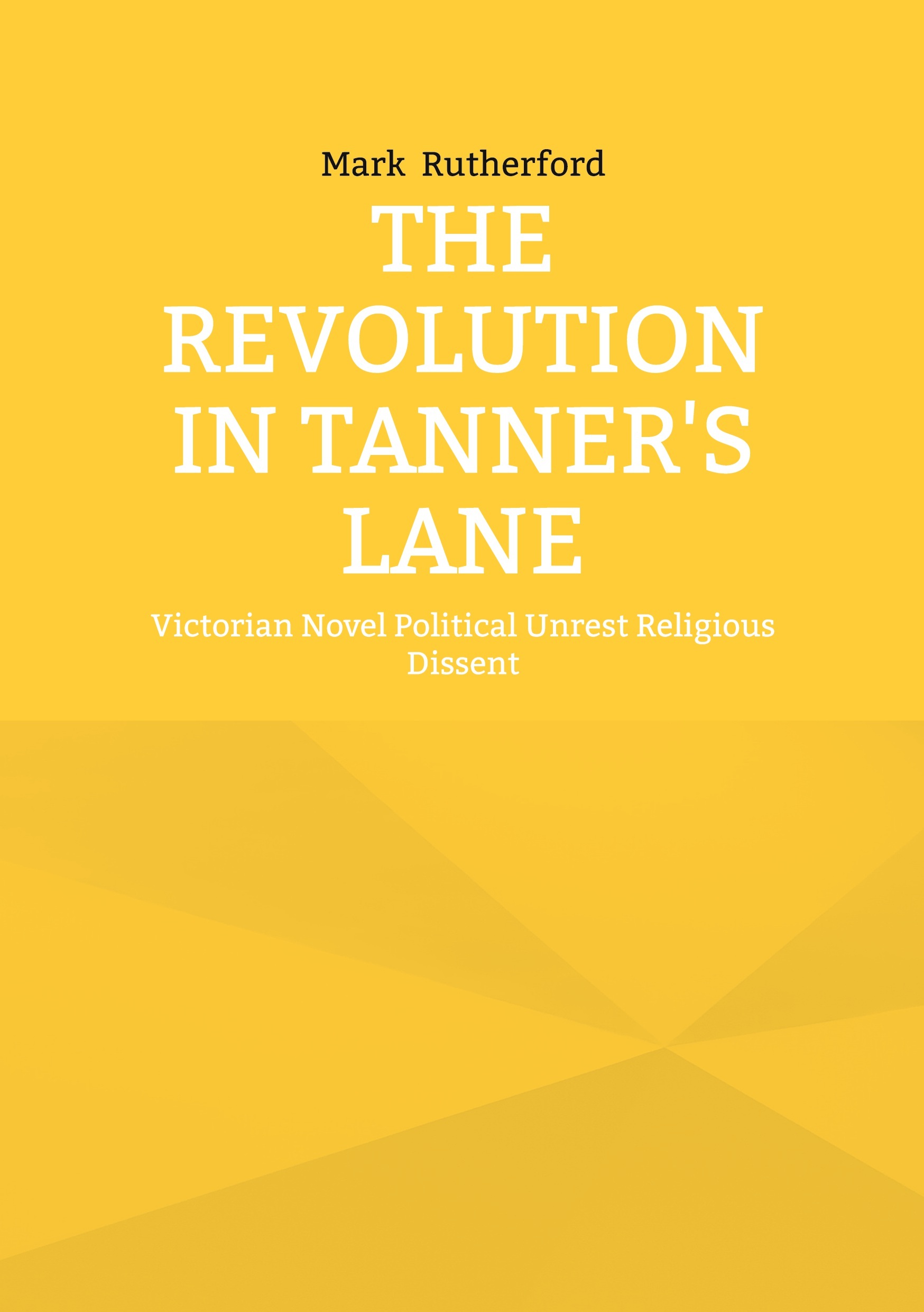 The Revolution in Tanner's Lane