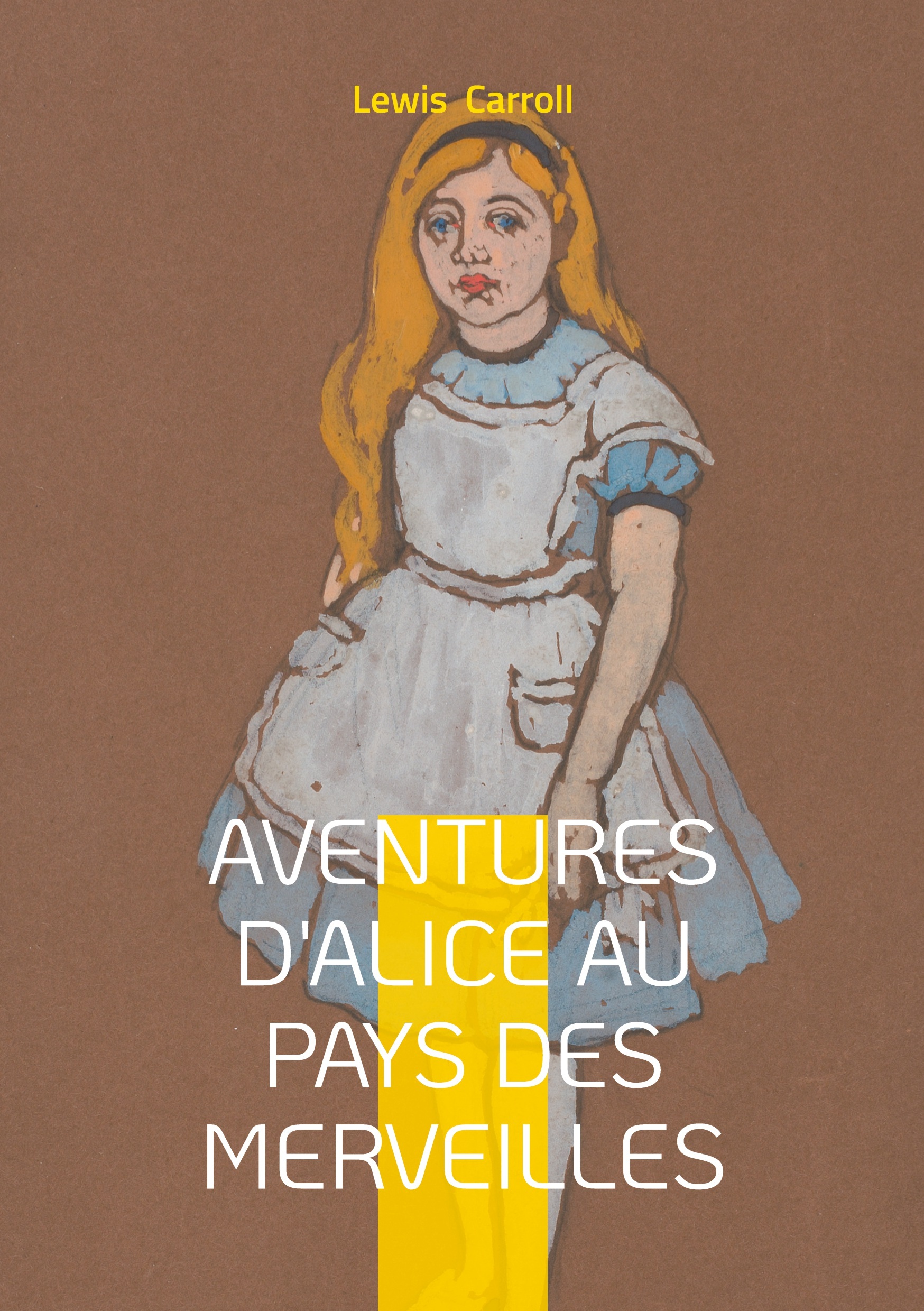 Aventures d'Alice au pays des merveilles