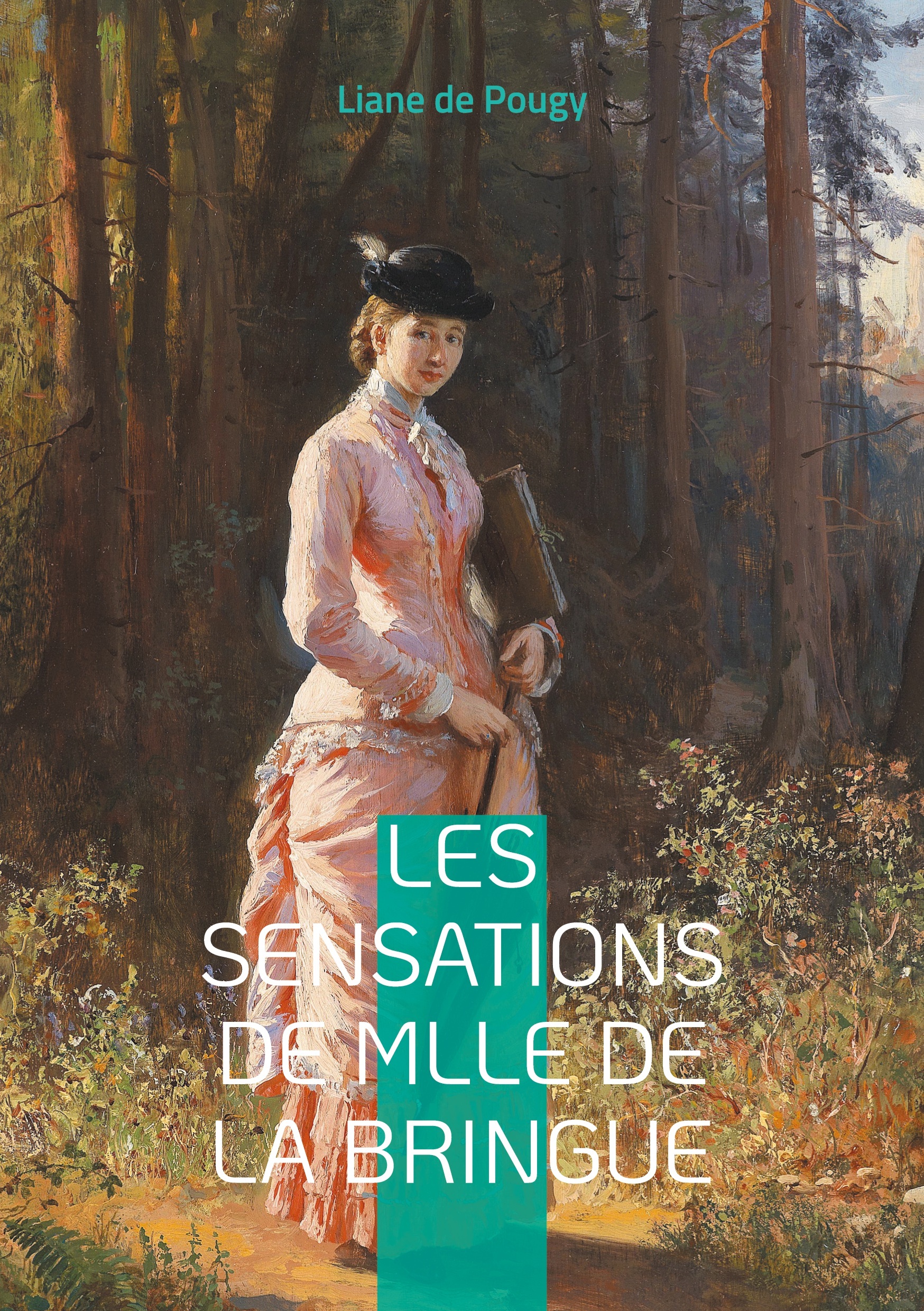 Les Sensations de Mlle de La Bringue