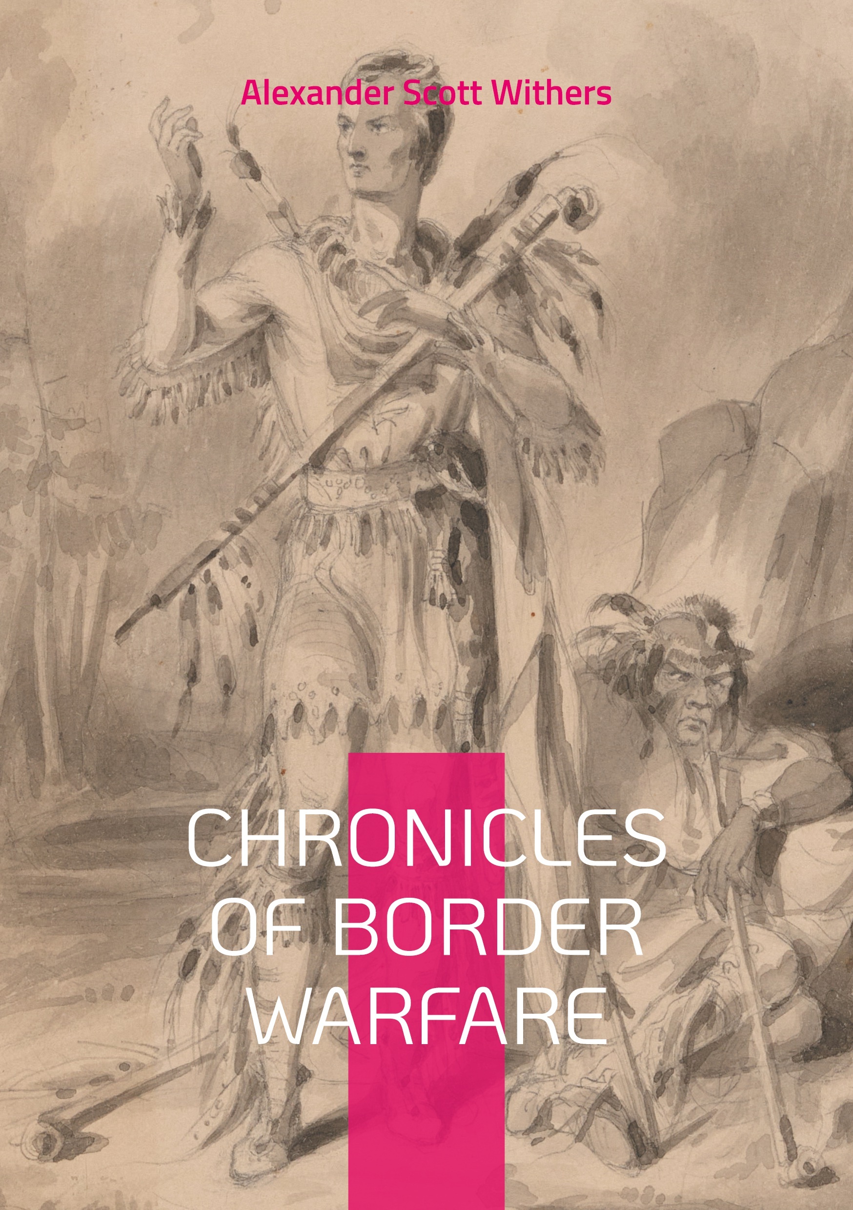 Chronicles of Border Warfare