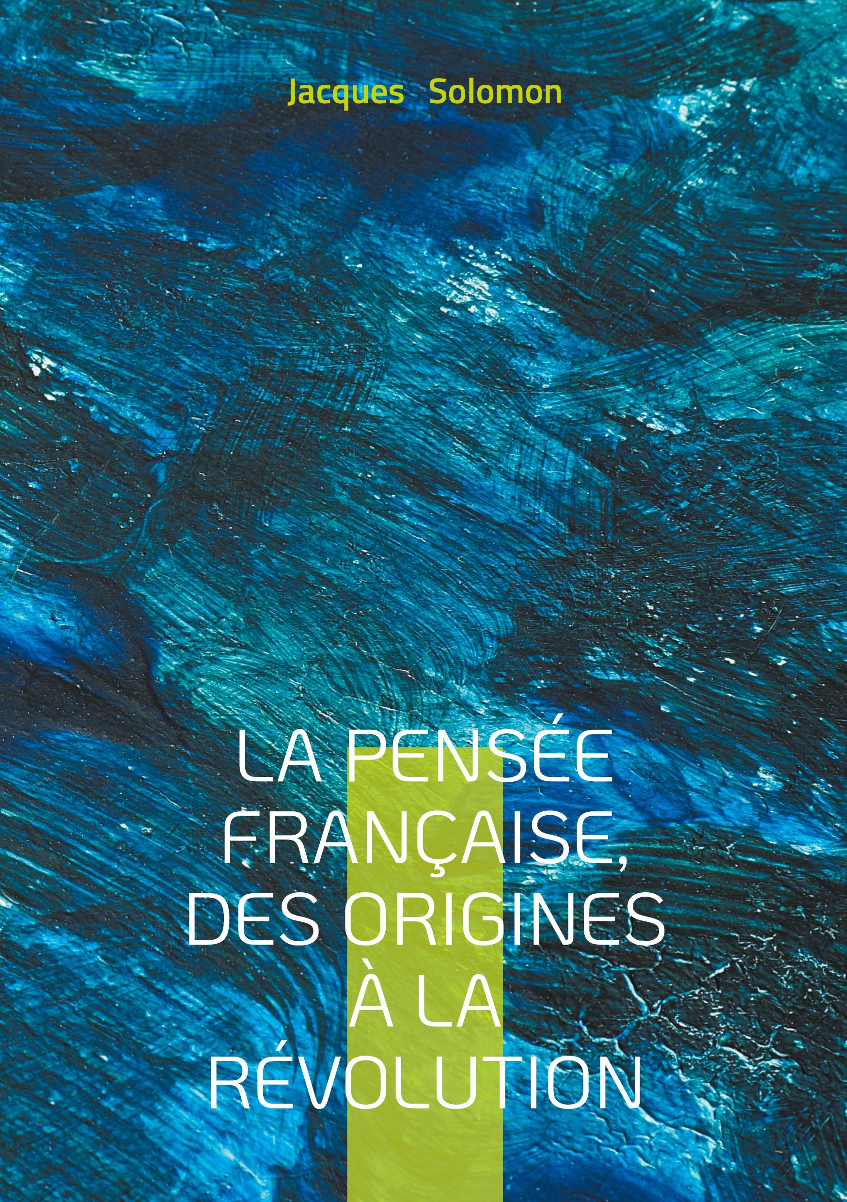 La pensée française, des origines à la Révolution