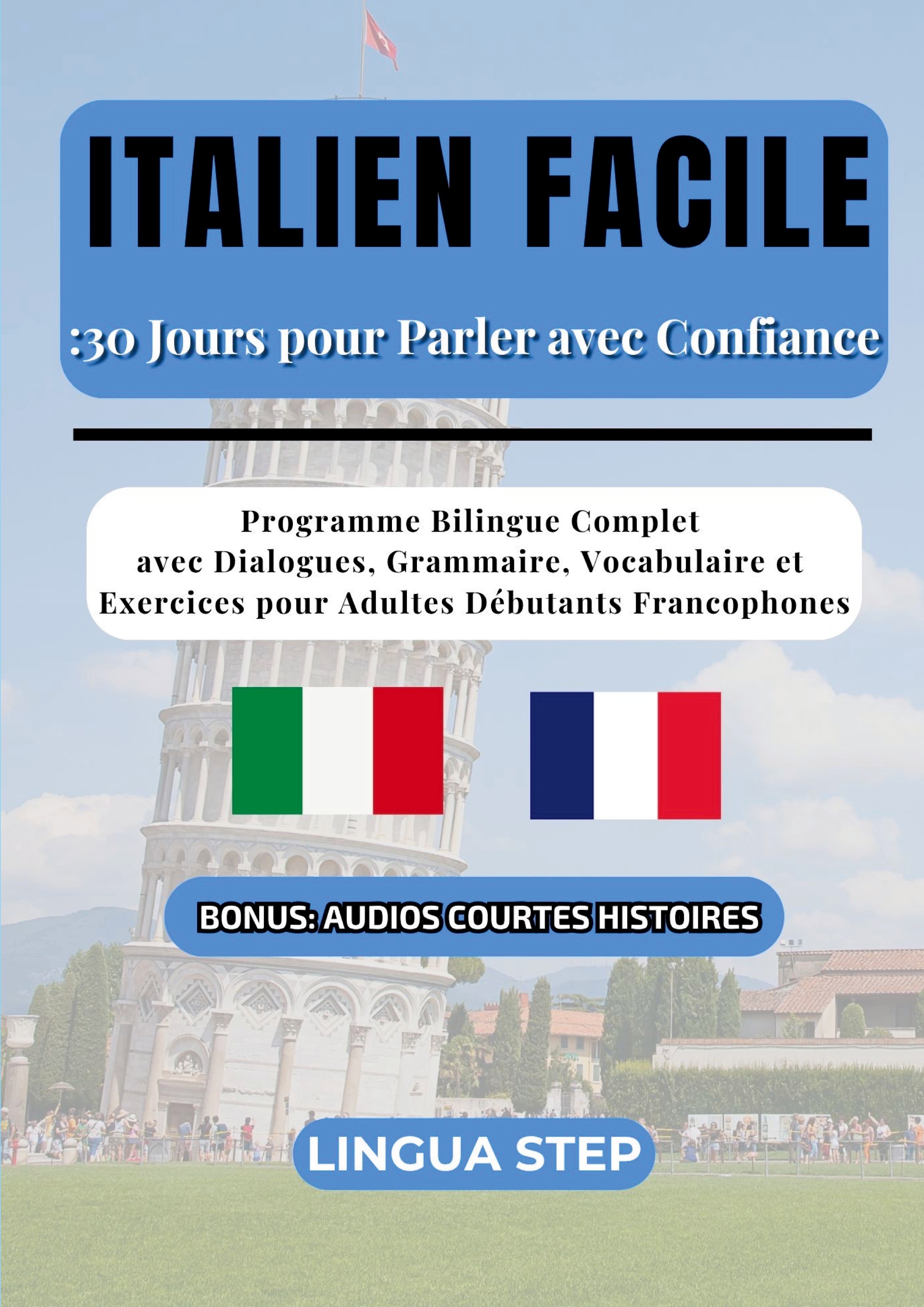 Italien Facile : 30 Jours pour Parler avec Confiance