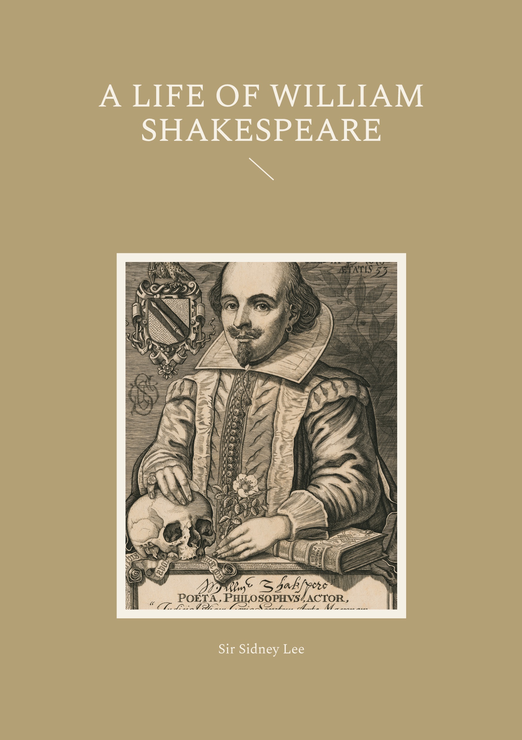 A Life of William Shakespeare