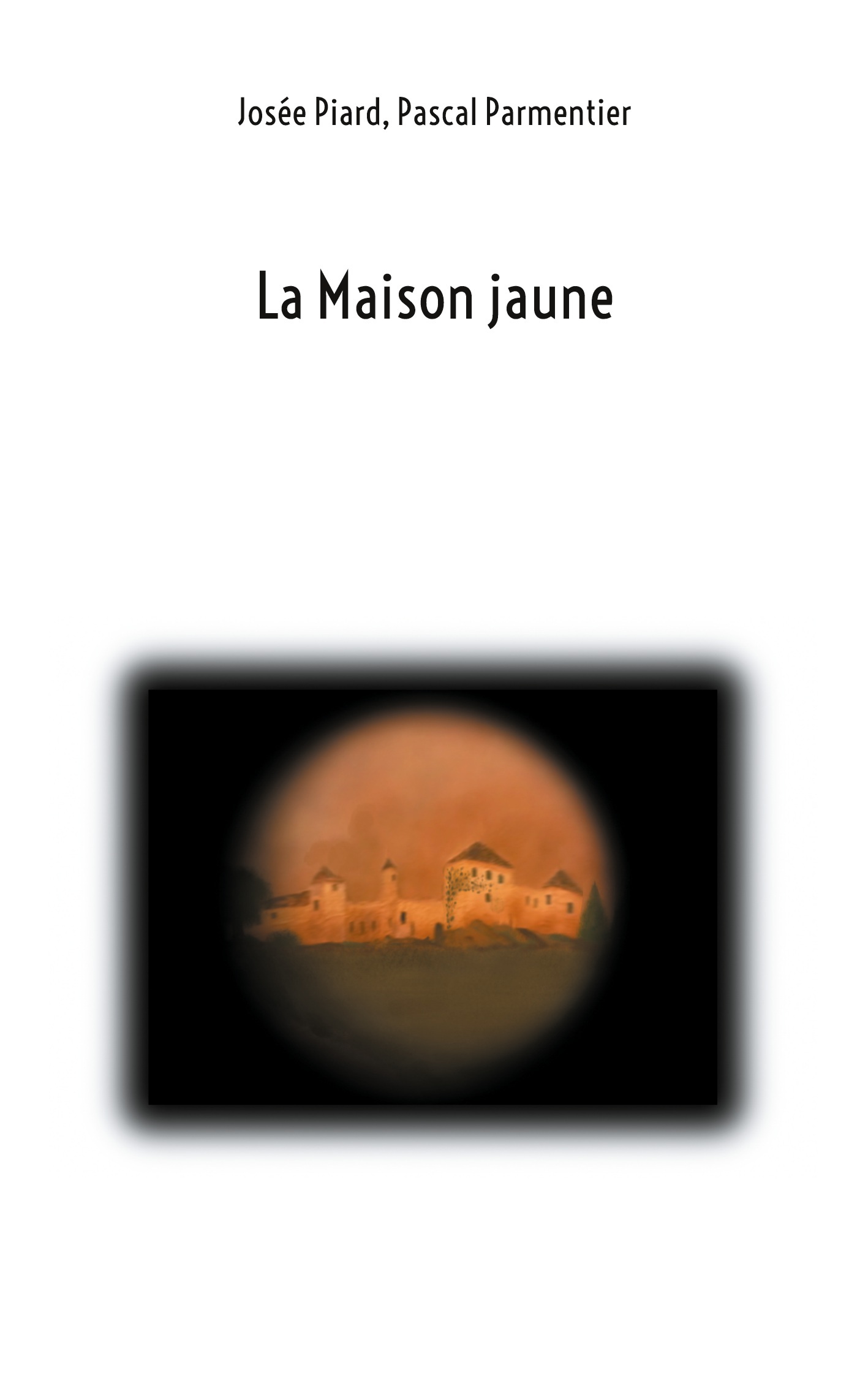 La Maison Jaune