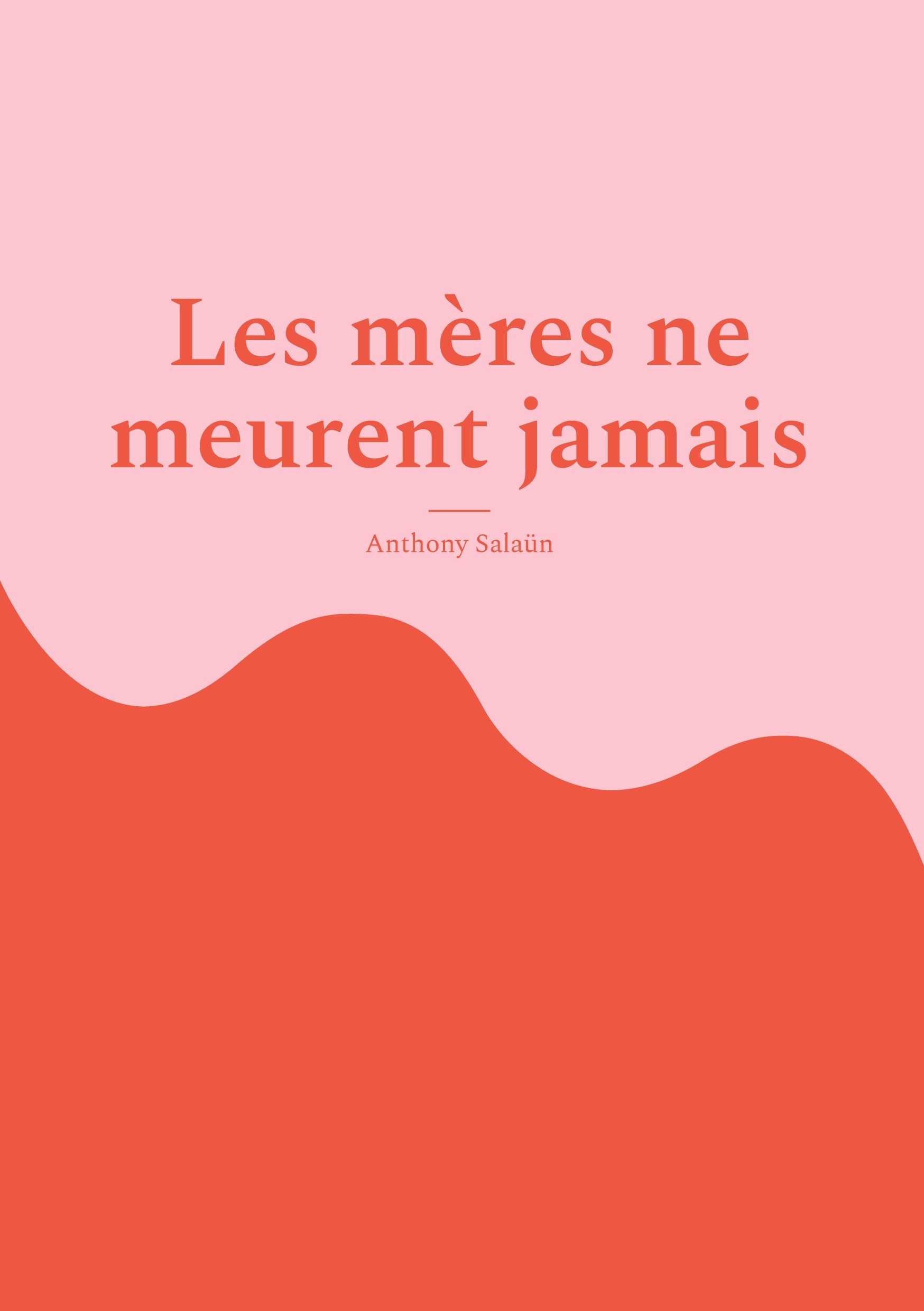 Les mères ne meurent jamais