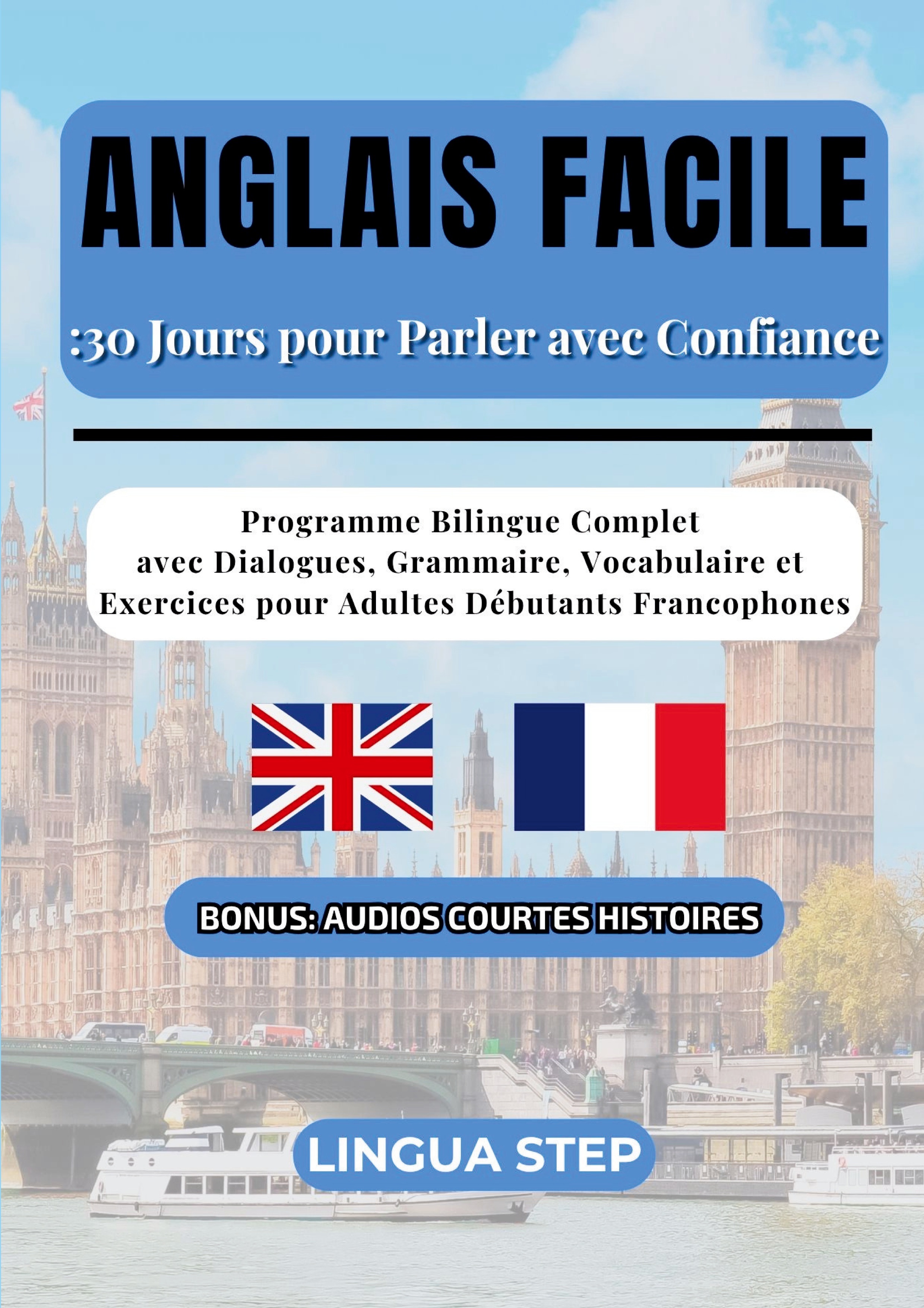 Anglais Facile : 30 Jours pour Parler avec Confiance