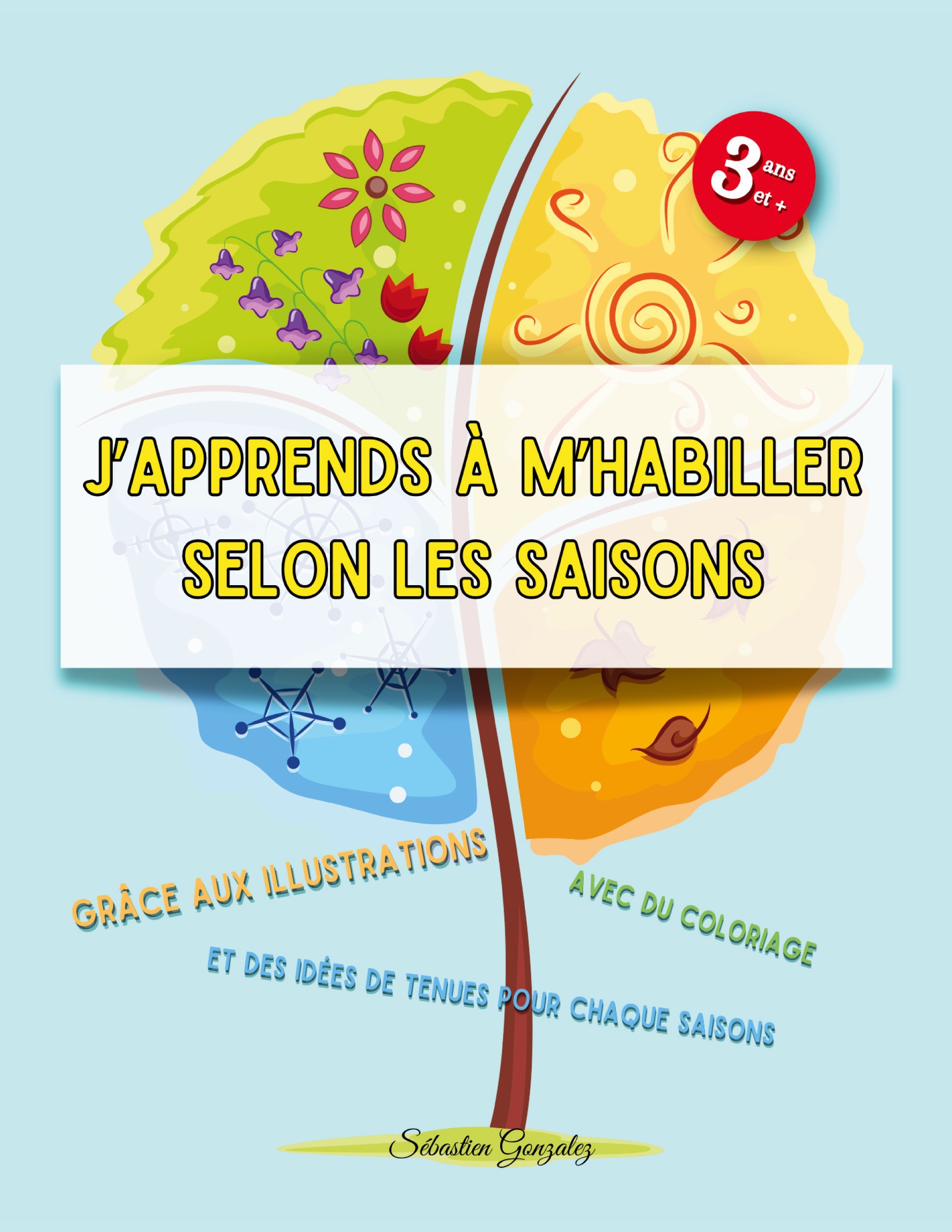 J'apprends à m'habiller selon les saisons
