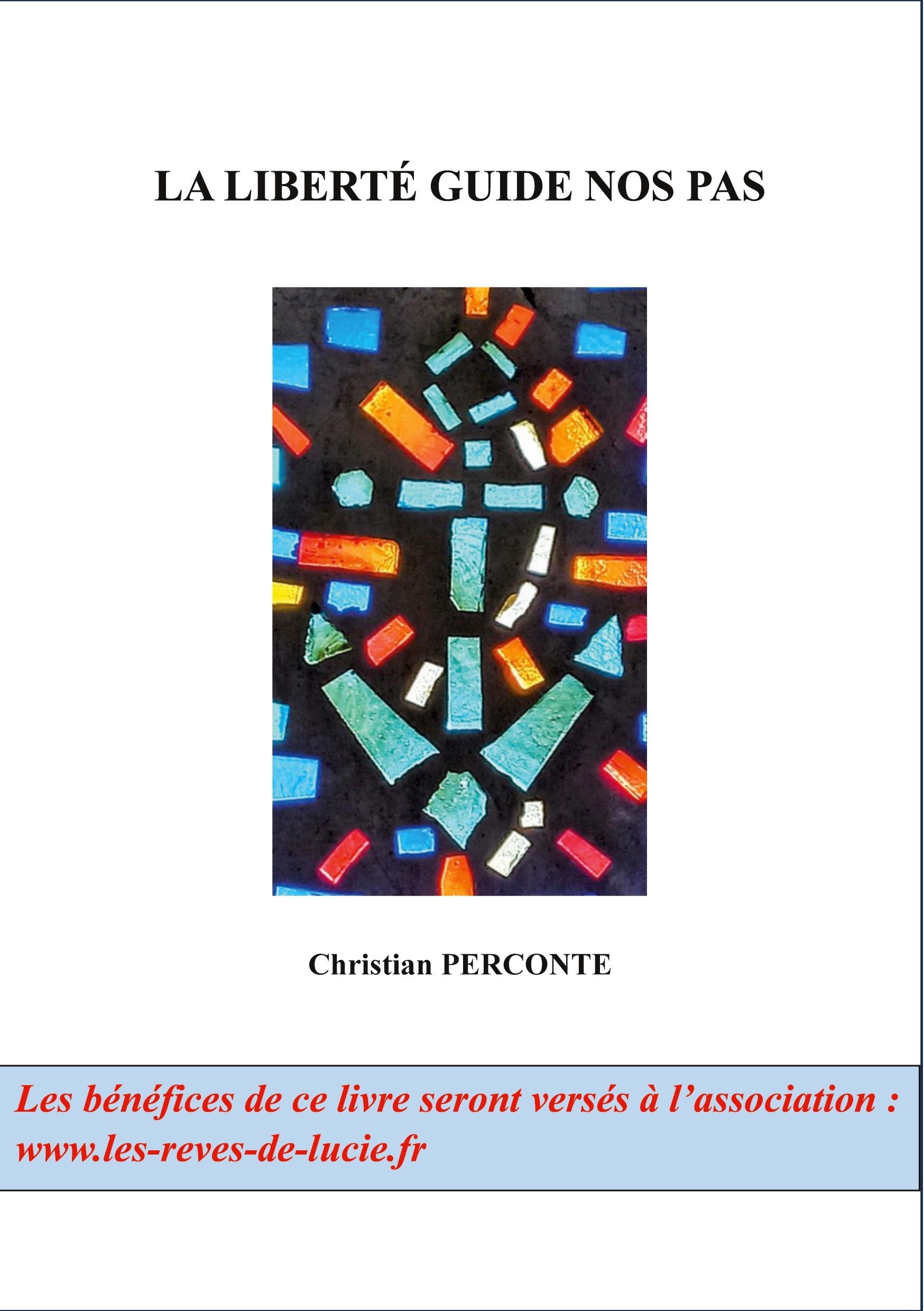 La liberté guide nos pas