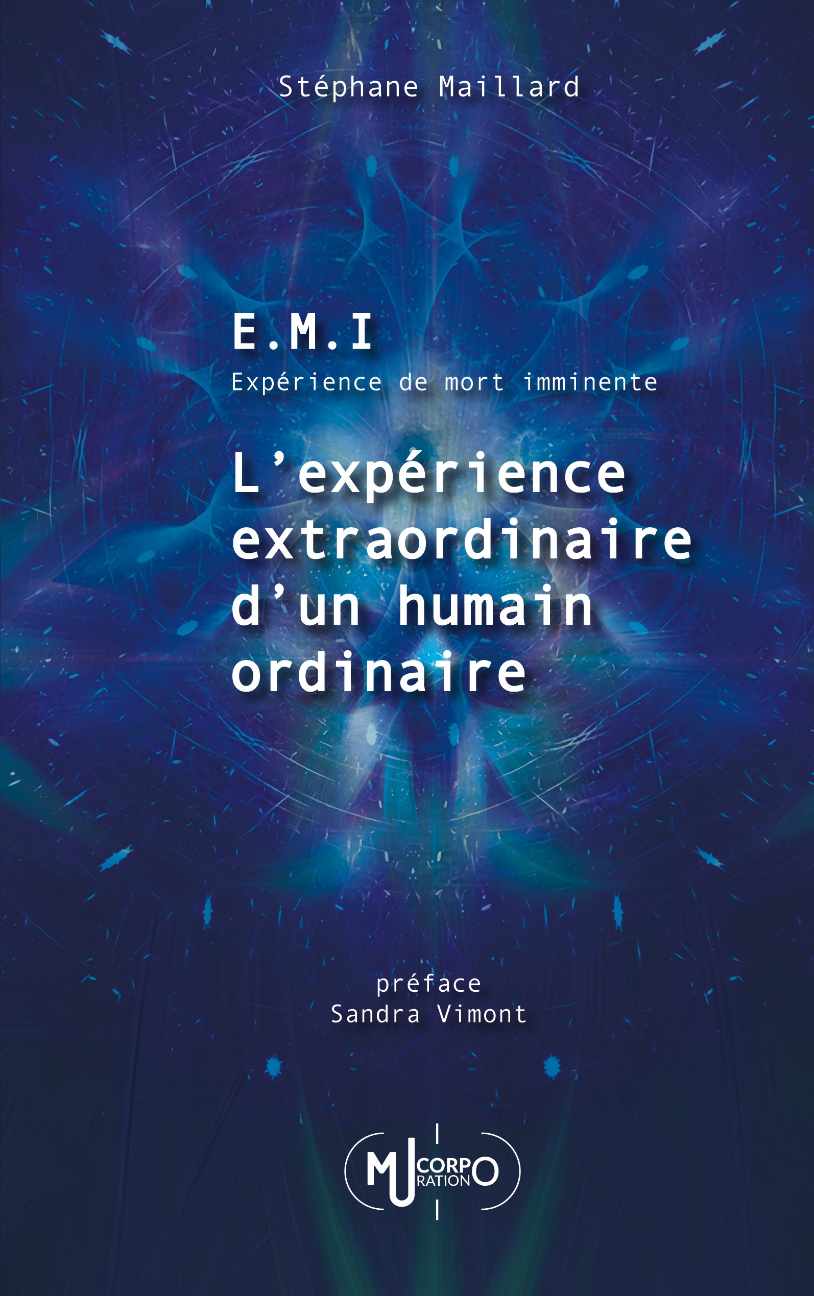 E.M.I. Expérience de Mort Imminente