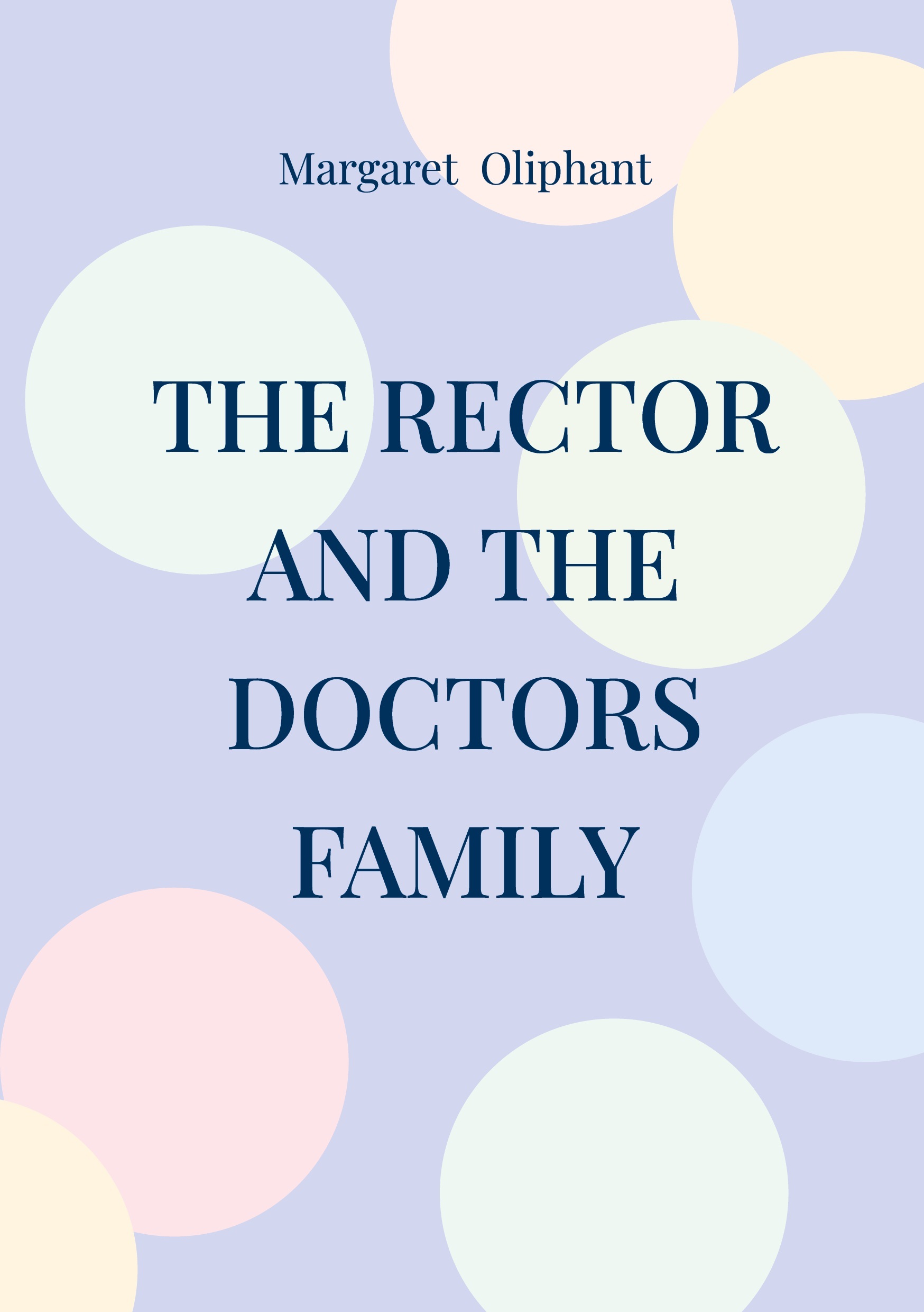 The Rector and the Doctors Family
