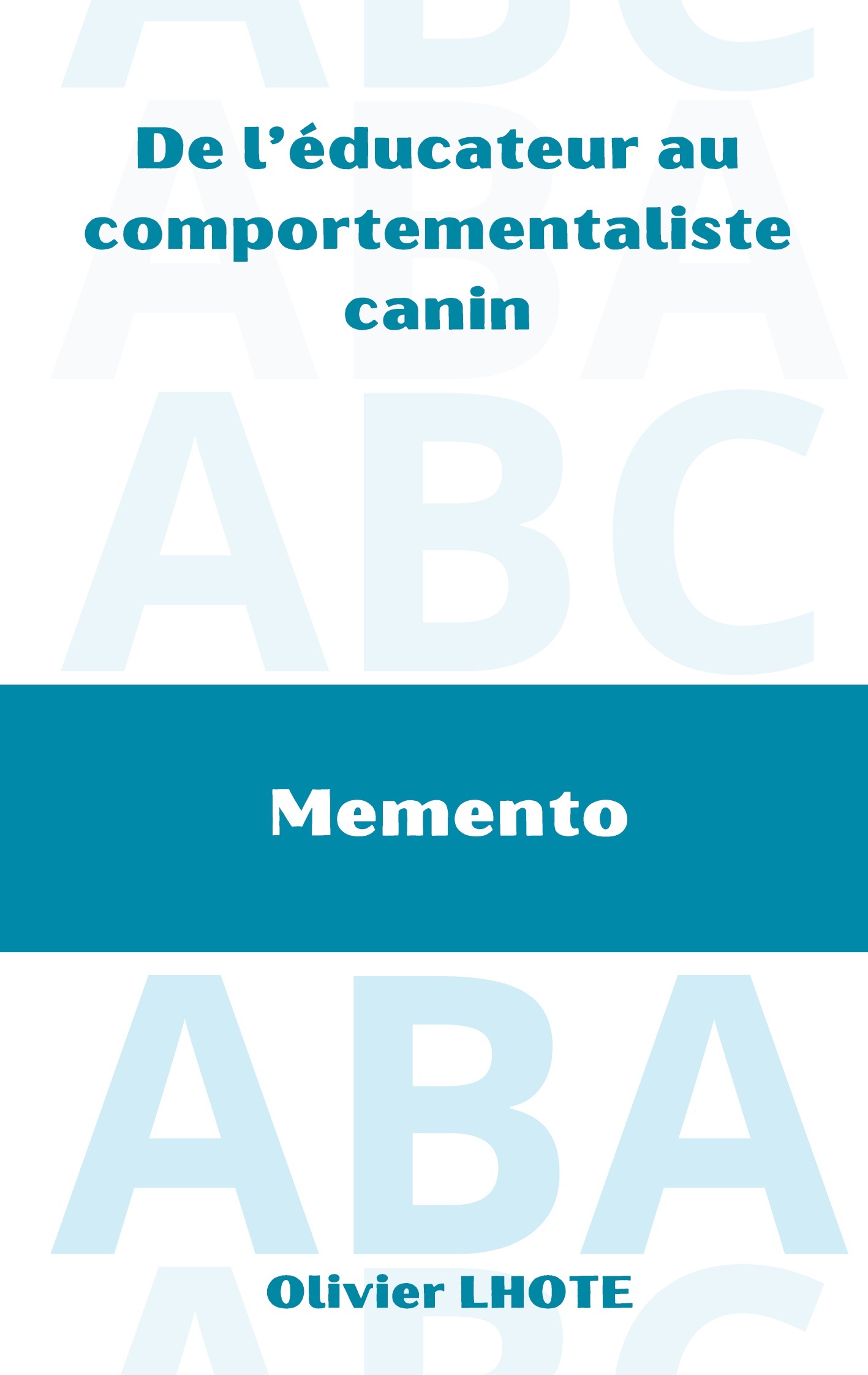 De l'éducateur au comportementaliste canin
