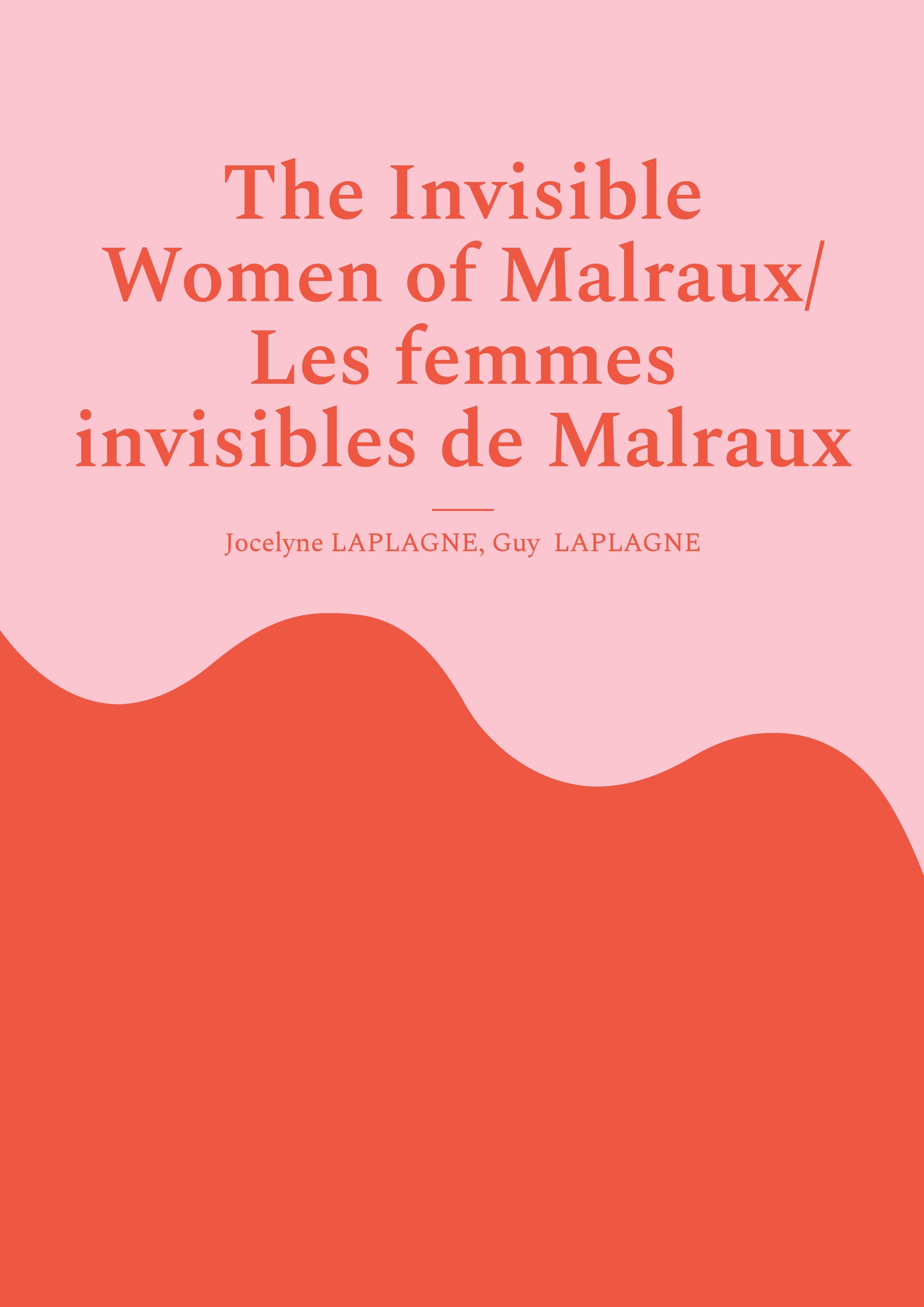 The Invisible Women of Malraux/ Les femmes invisibles de Malraux