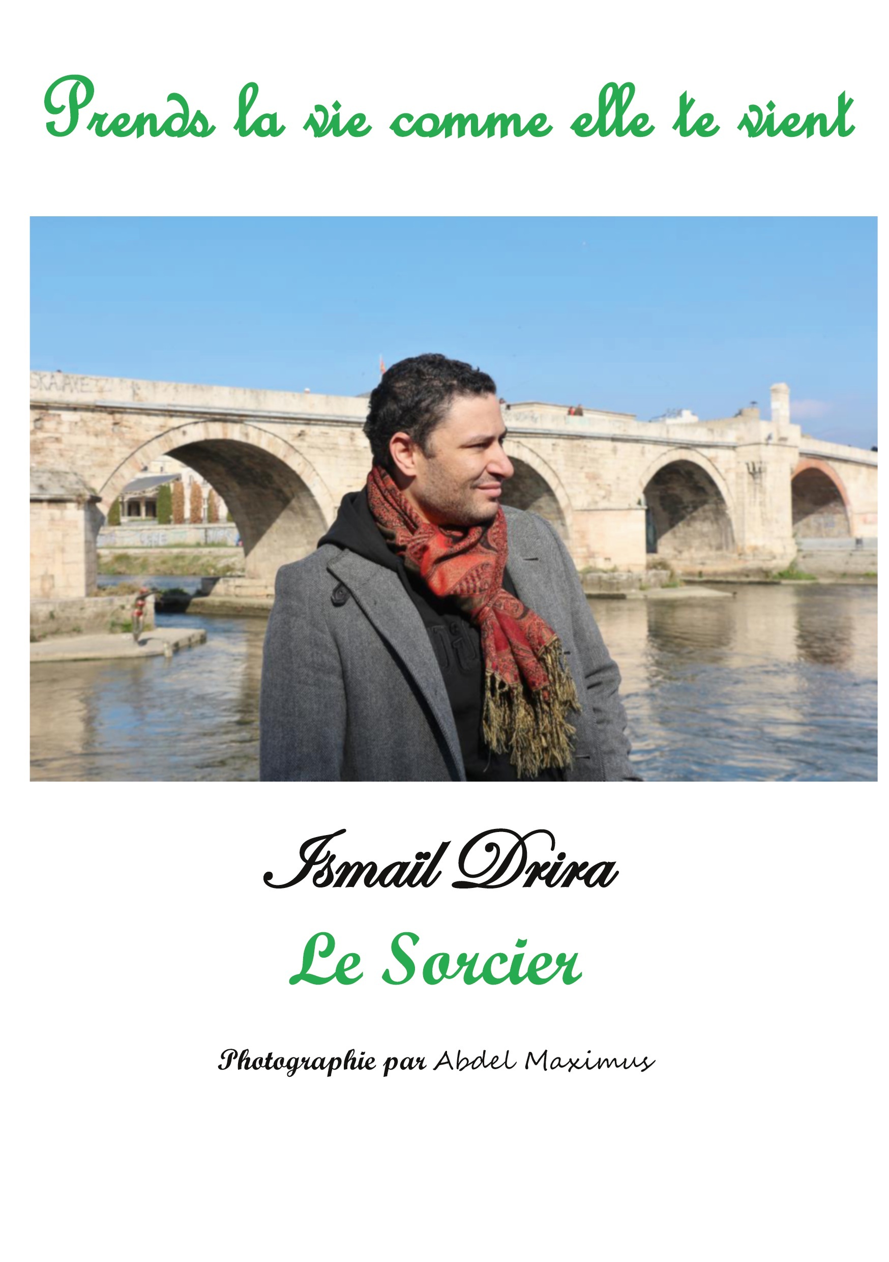 Prends la vie comme elle te vient