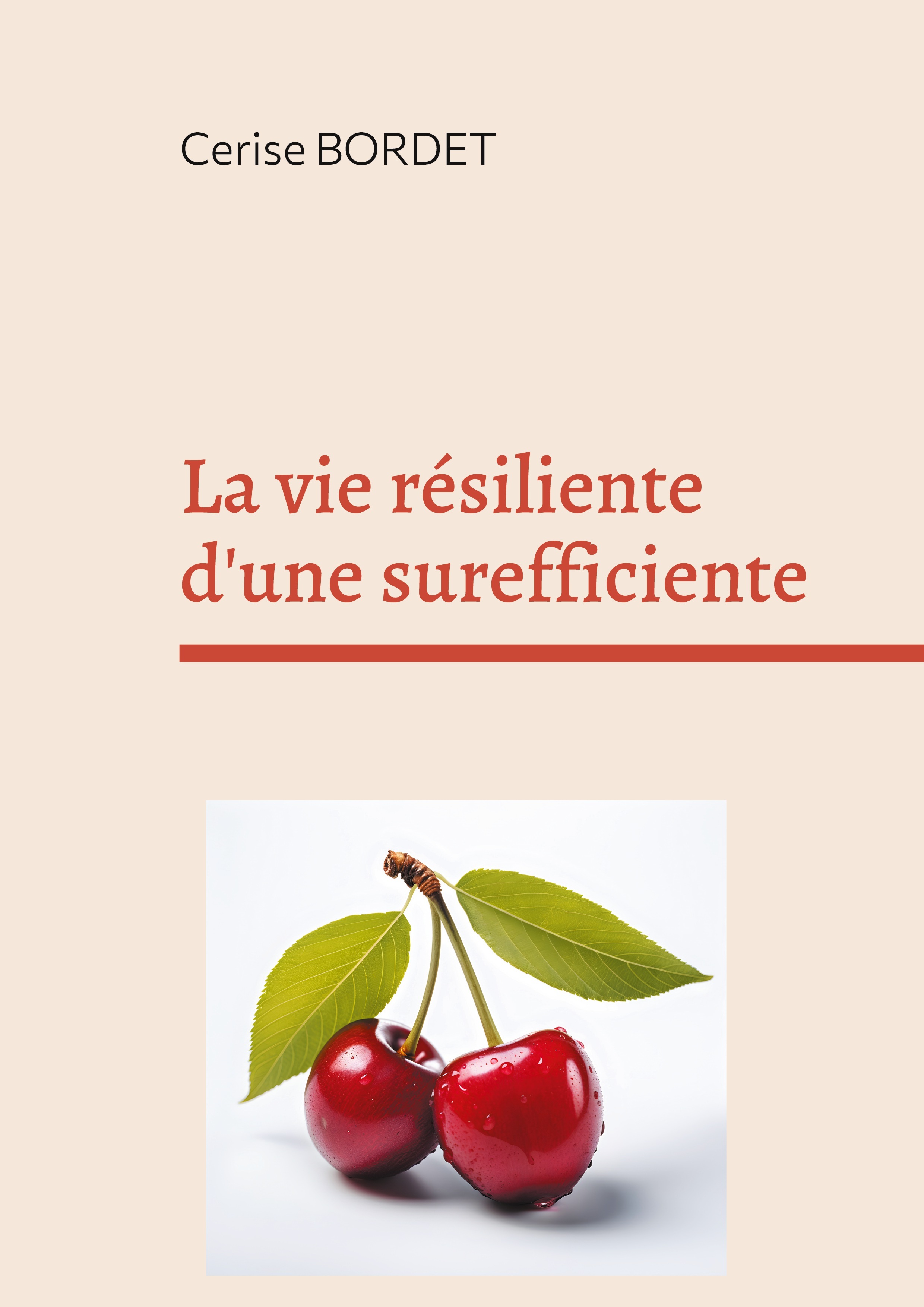 La vie résiliente d'une surefficiente