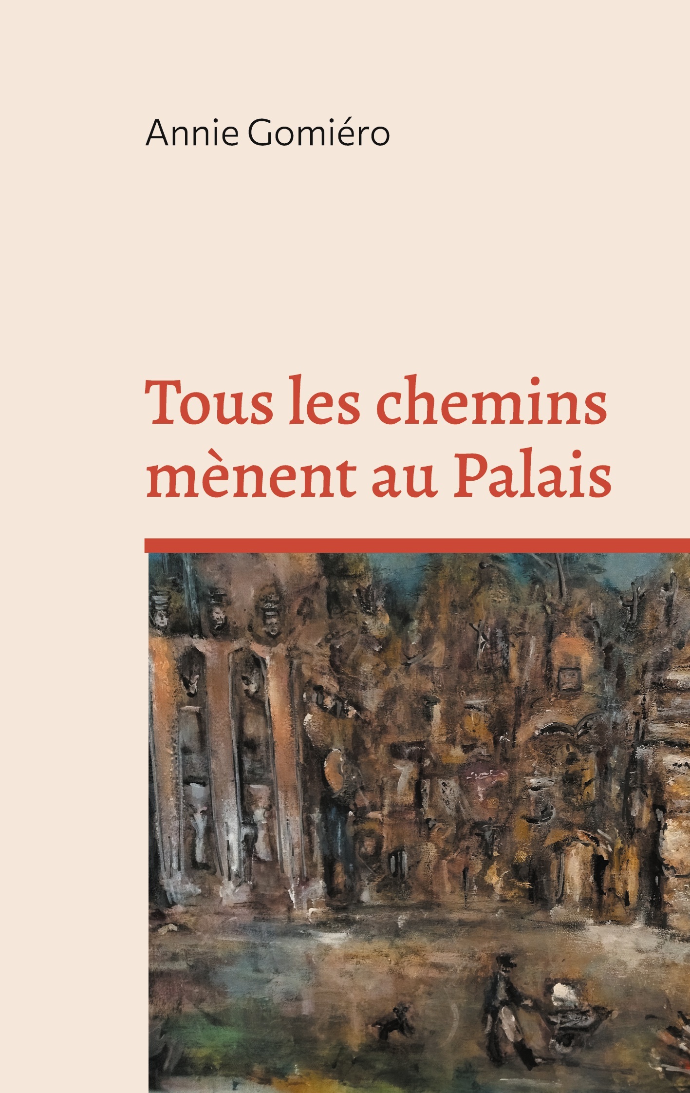 Tous les chemins mènent au Palais