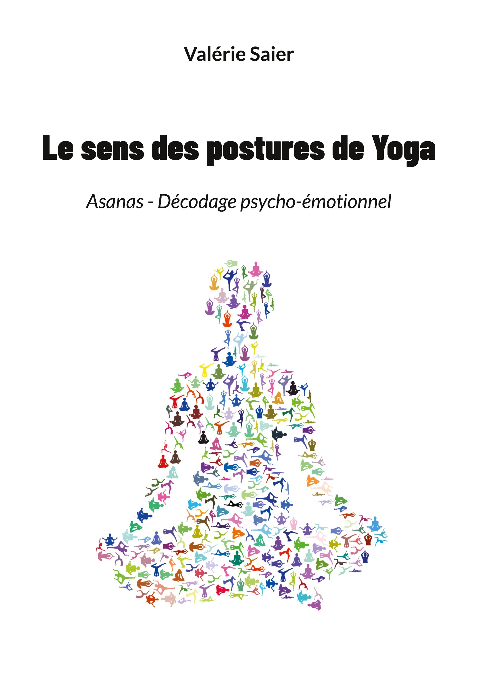 Le sens des postures de Yoga