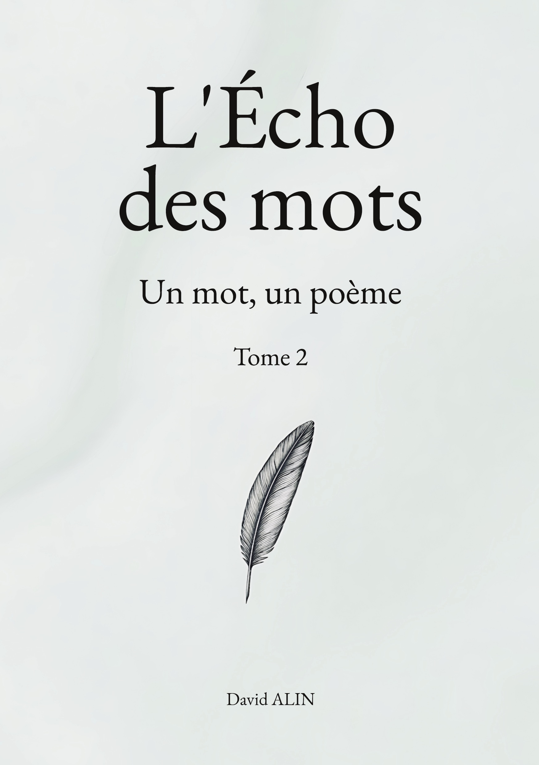 L'Écho des mots - Tome 2