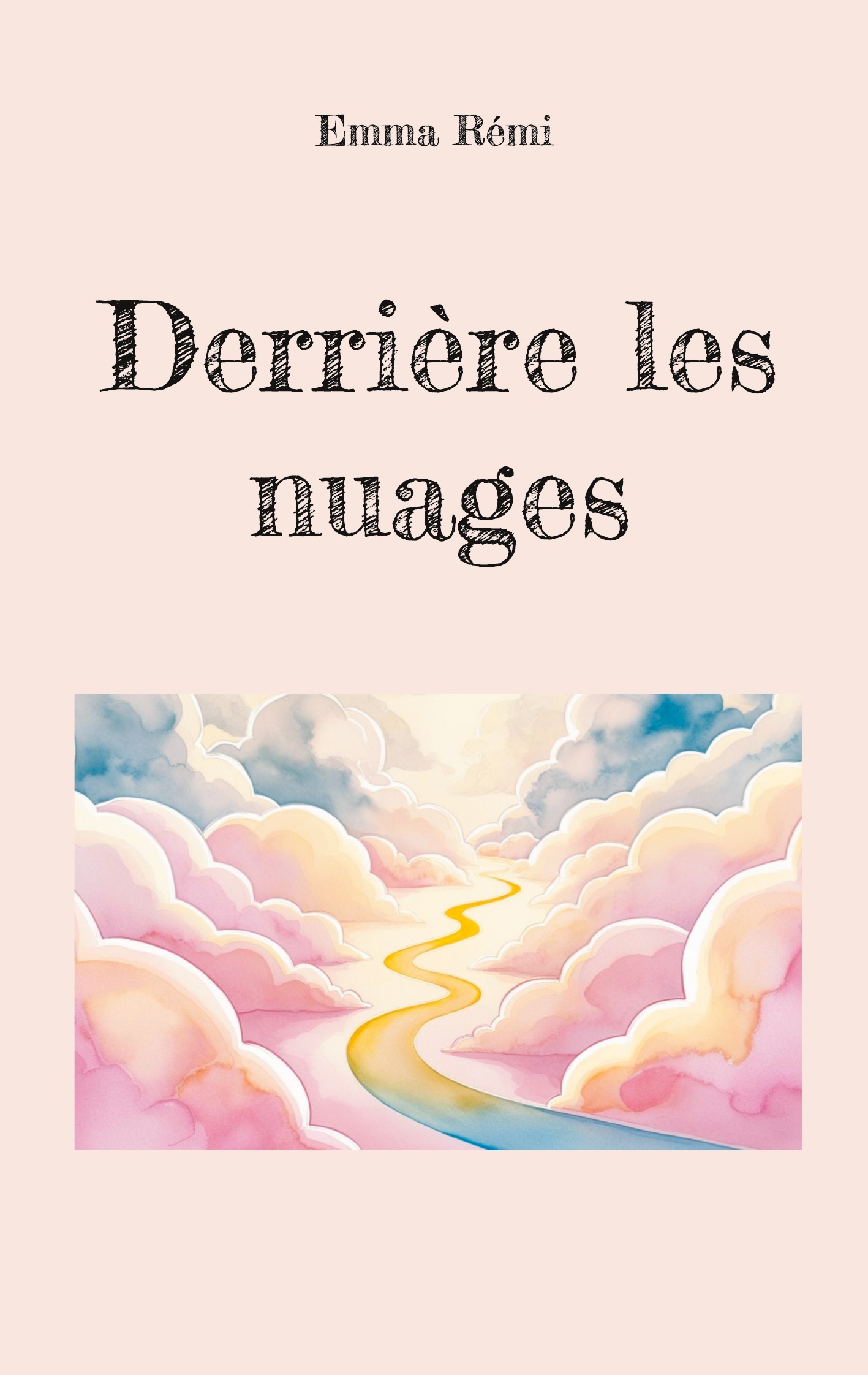 Derrière les nuages
