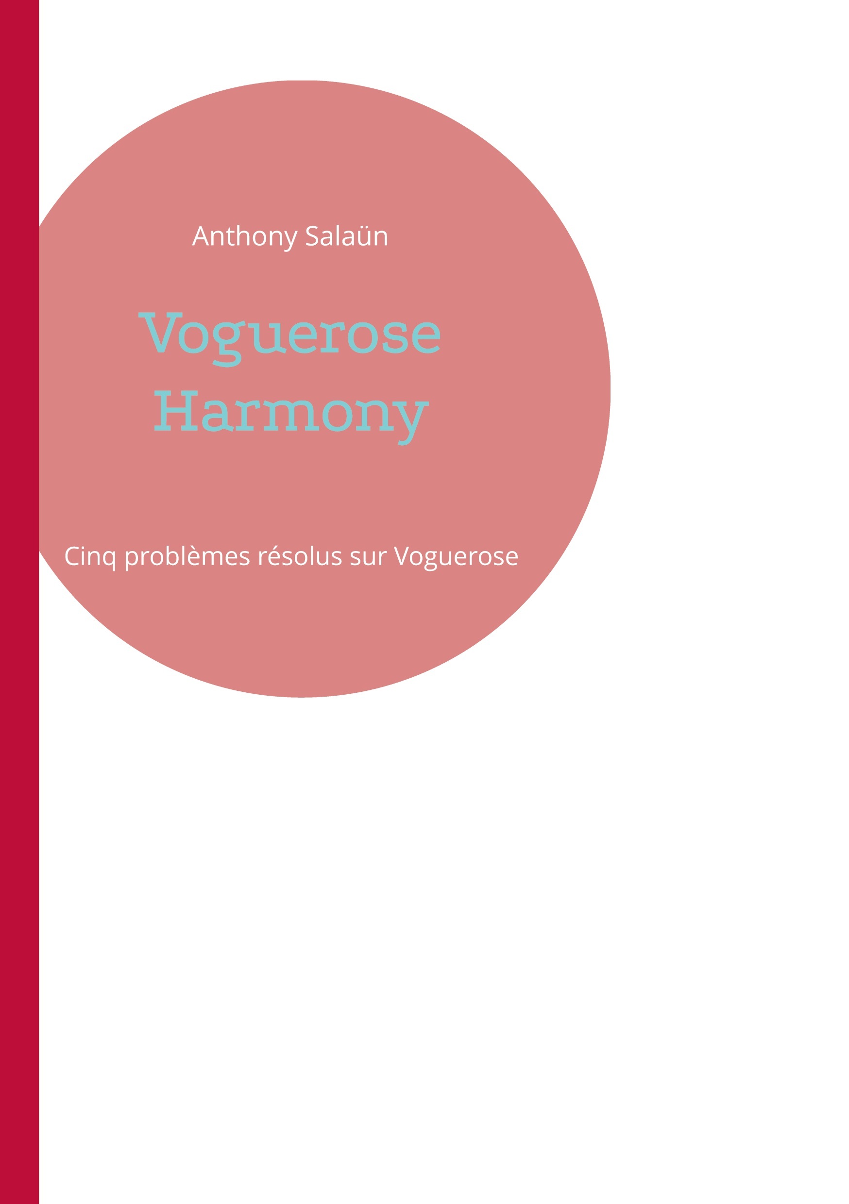 Voguerose Harmony
