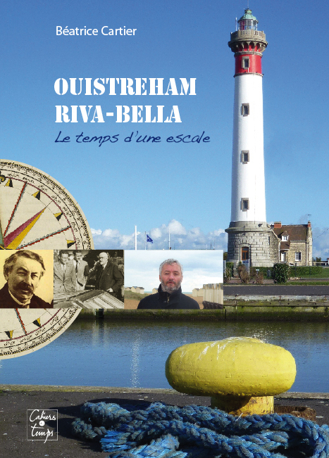 Ouistreham Riva-Bella, le temps d'une escale