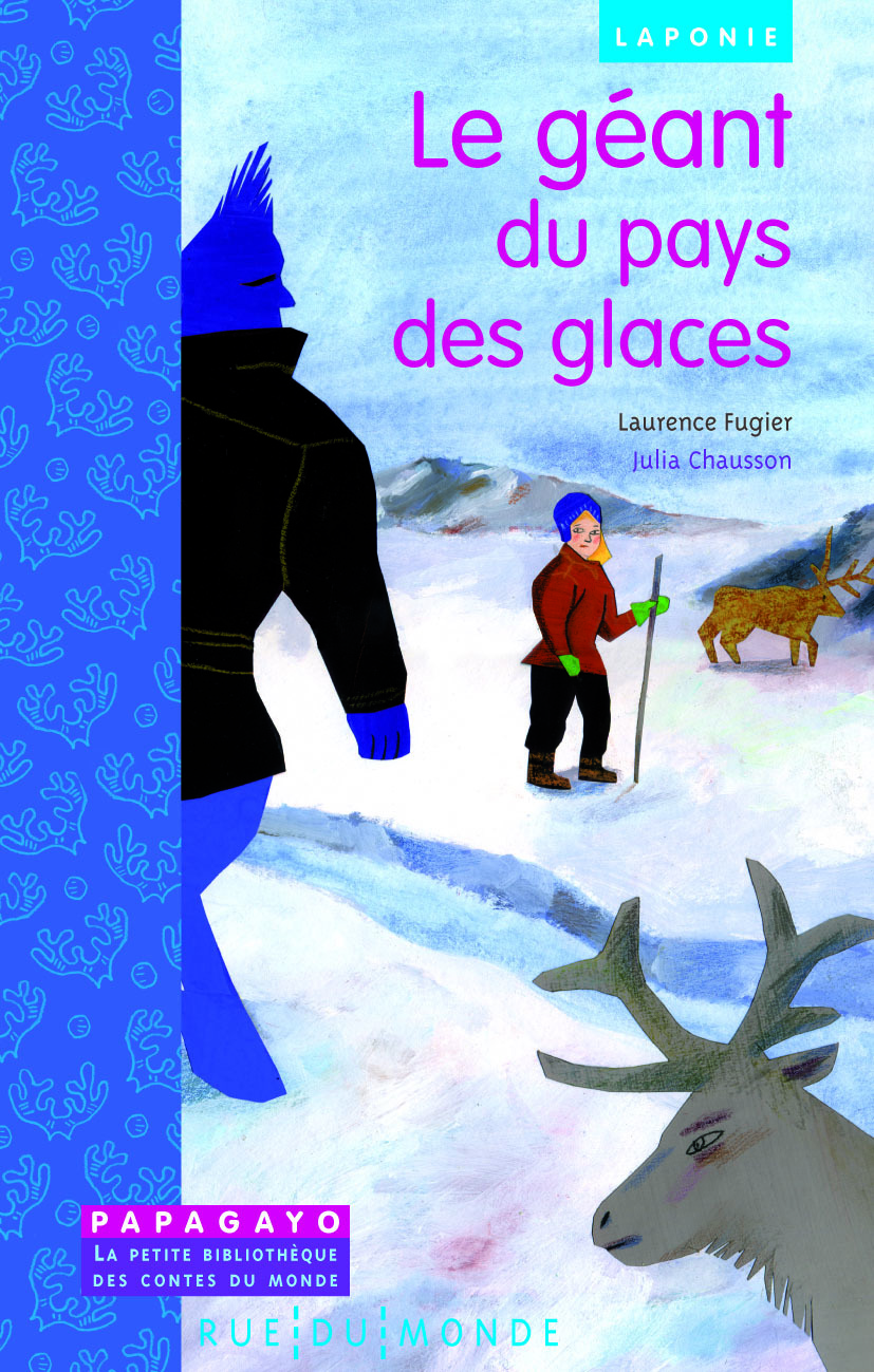 LE GEANT DU PAYS DES GLACES - UN CONTE DE LAPONIE