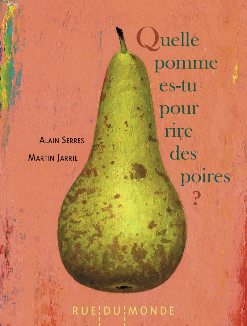 Quelle pomme es-tu pour rire des poires ?