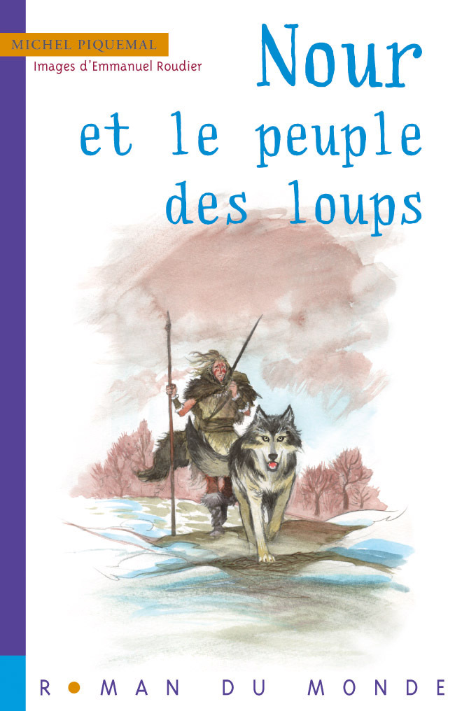 NOUR ET LE PEUPLE DES LOUPS