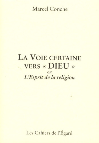 La voie certaine vers «Dieu»