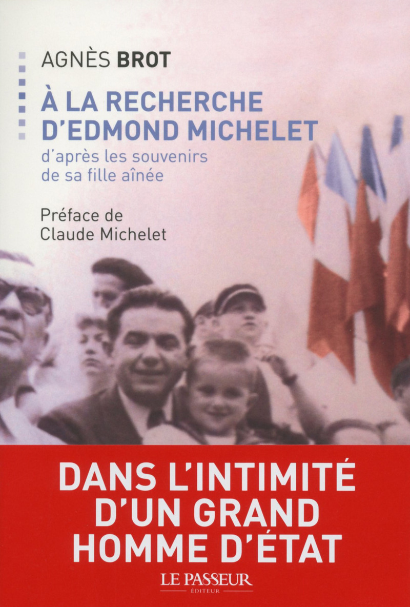 A la recherche d'Edmond Michelet