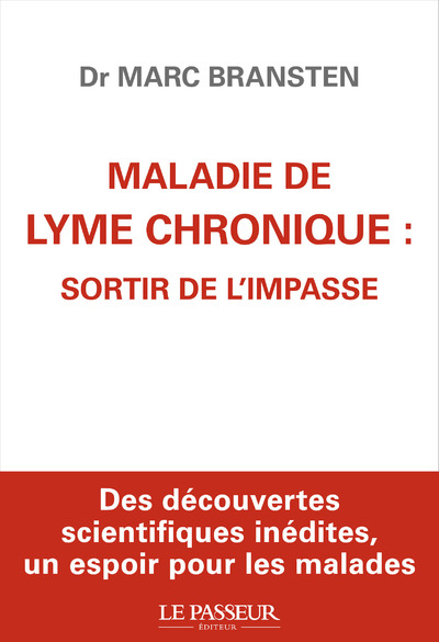 Maladie de Lyme chronique : sortir de l'impasse