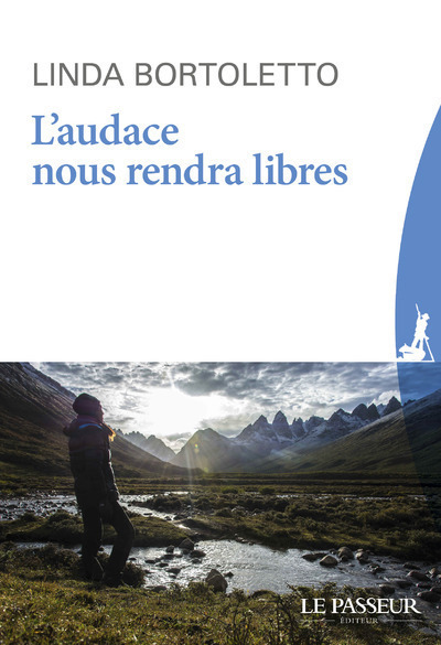 L-AUDACE NOUS RENDRA LIBRES