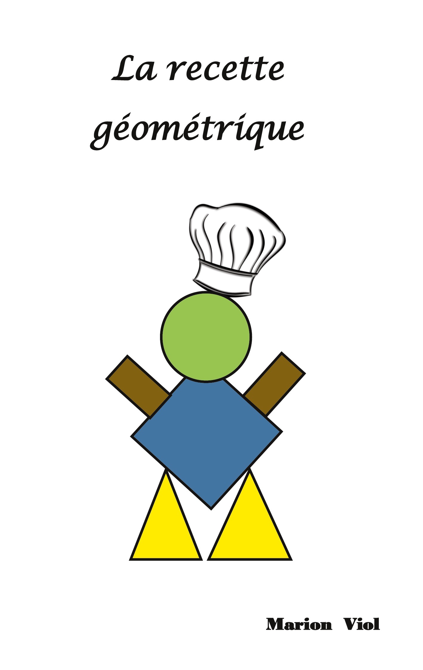 La recette géométrique
