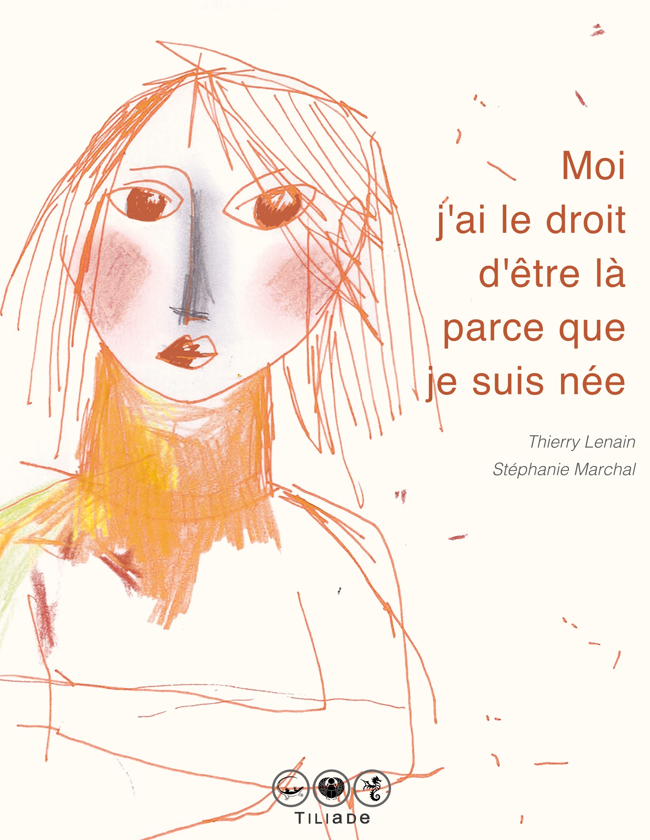 Moi j'ai le droit d'être là parce que je suis née