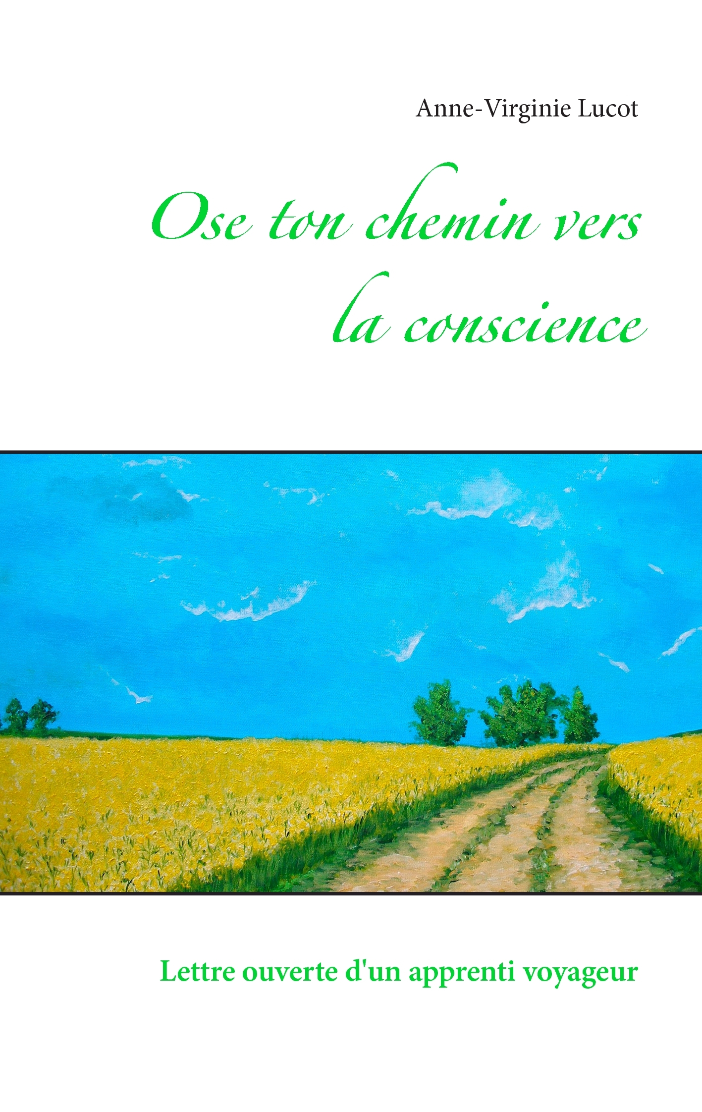 Ose ton chemin vers la conscience