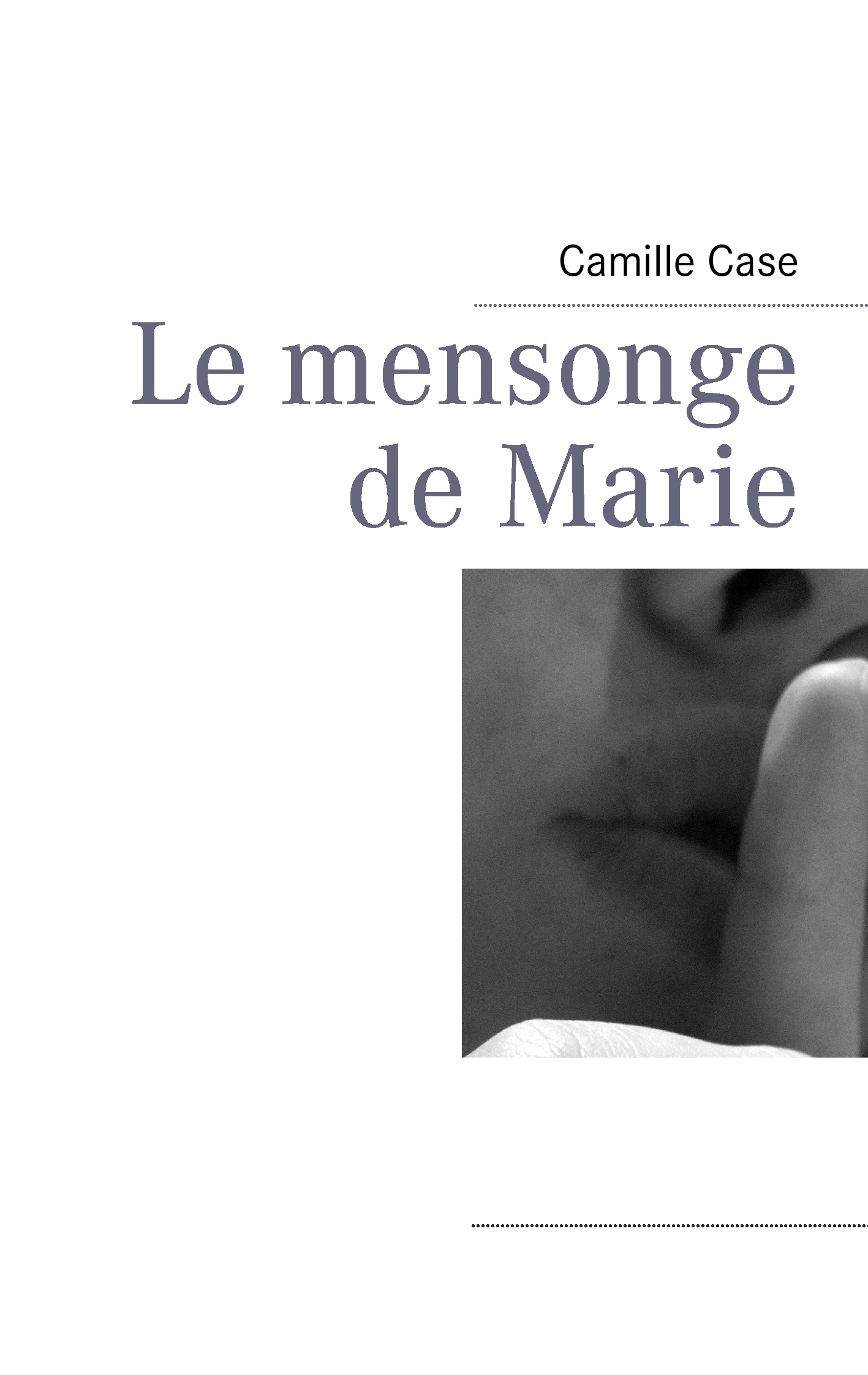 Le mensonge de Marie