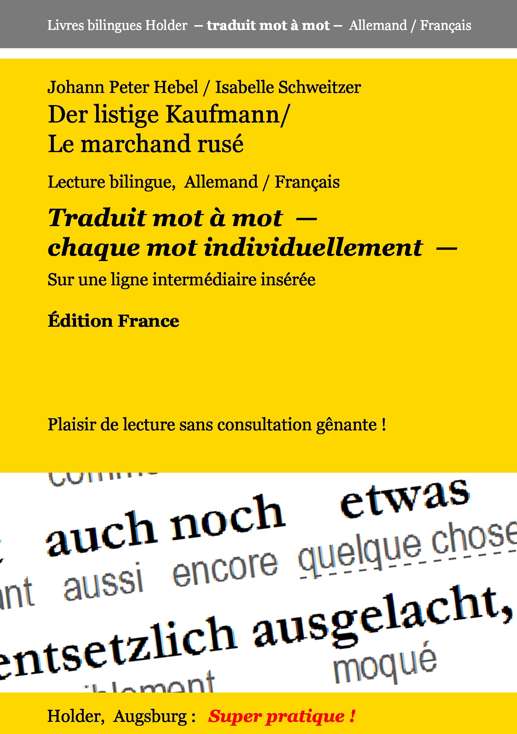 Der listige Kaufmann / Le marchand rusé