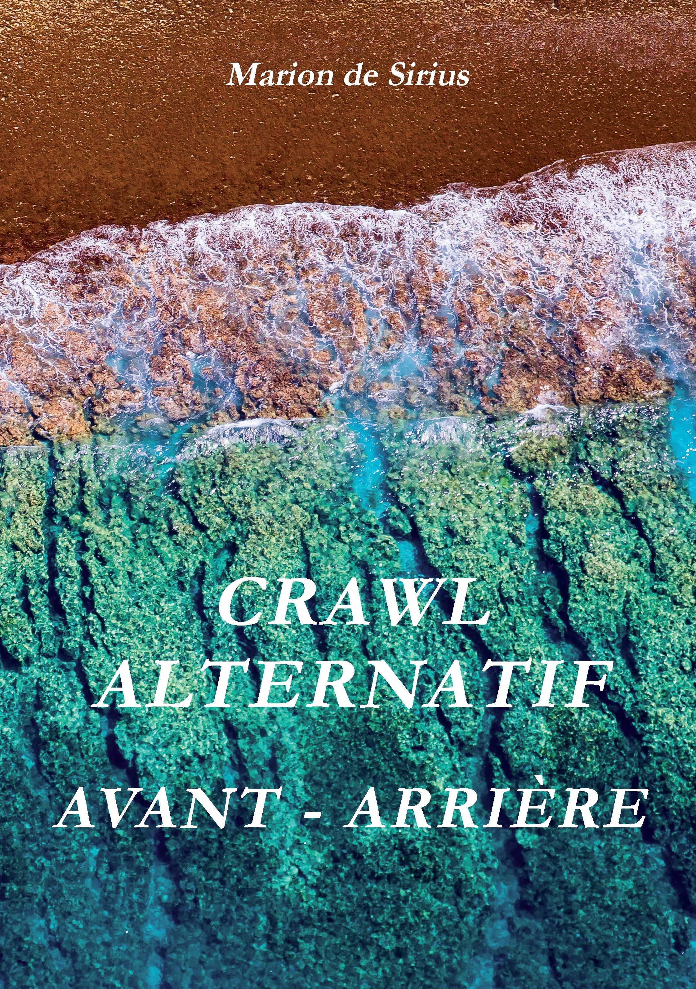 Crawl Alternatif Avant - Arrière